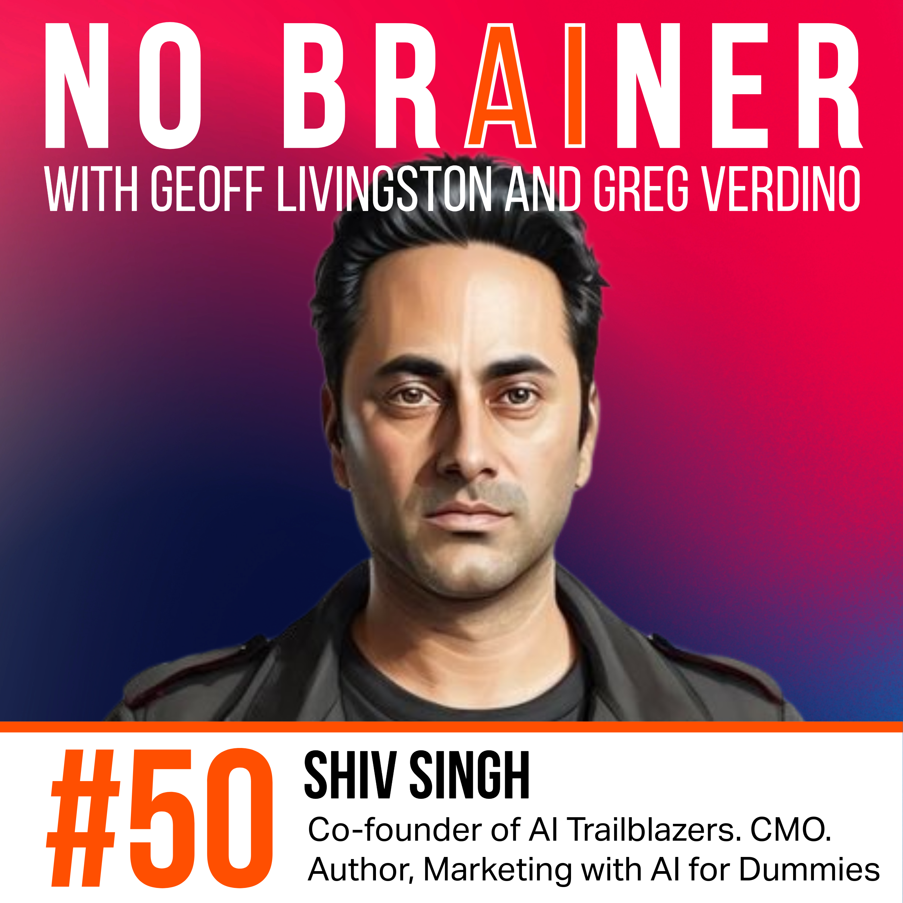 "AI is Underhyped." The Future of Marketing with Shiv Singh episode artwork