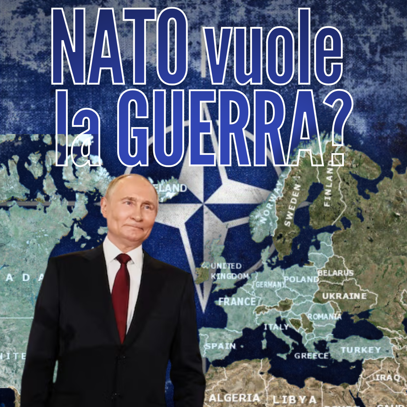 Se la NATO davvero volesse la Guerra... Putin, la Russia e le Provocazioni