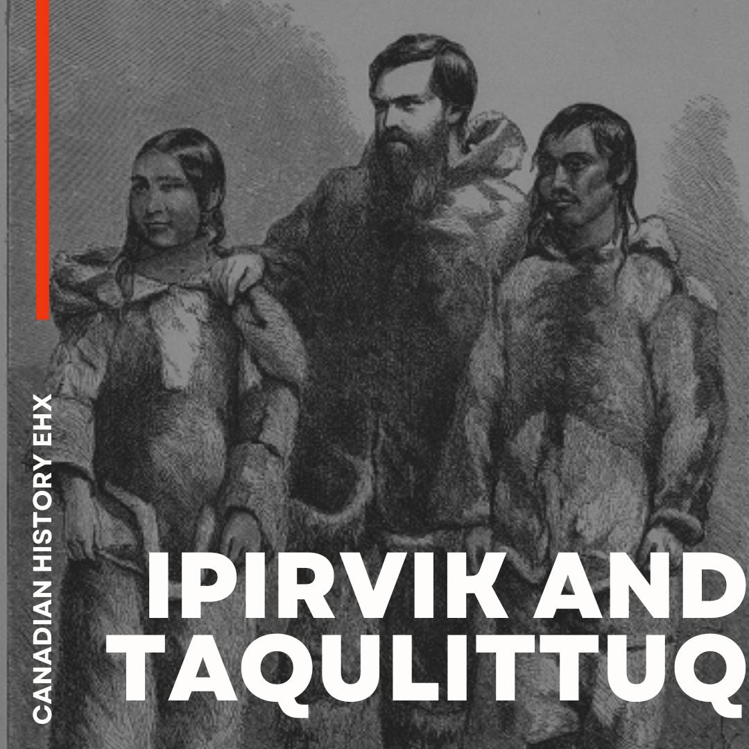 Ipirvik and Taqulittuq