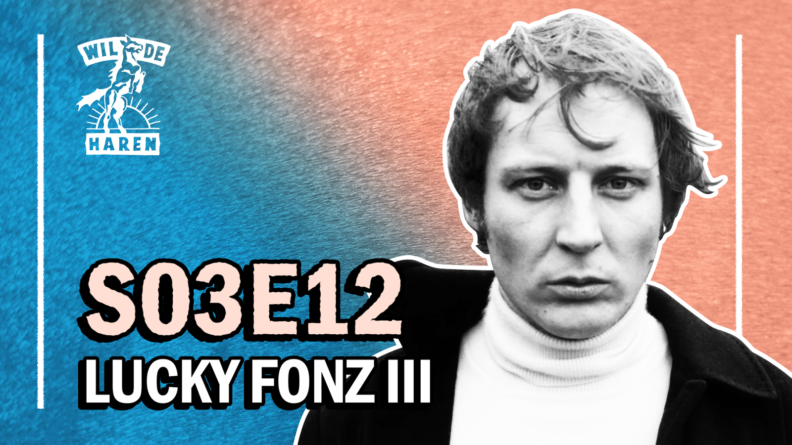 S3 Ep12: S03E12 met Lucky Fonz III episode artwork