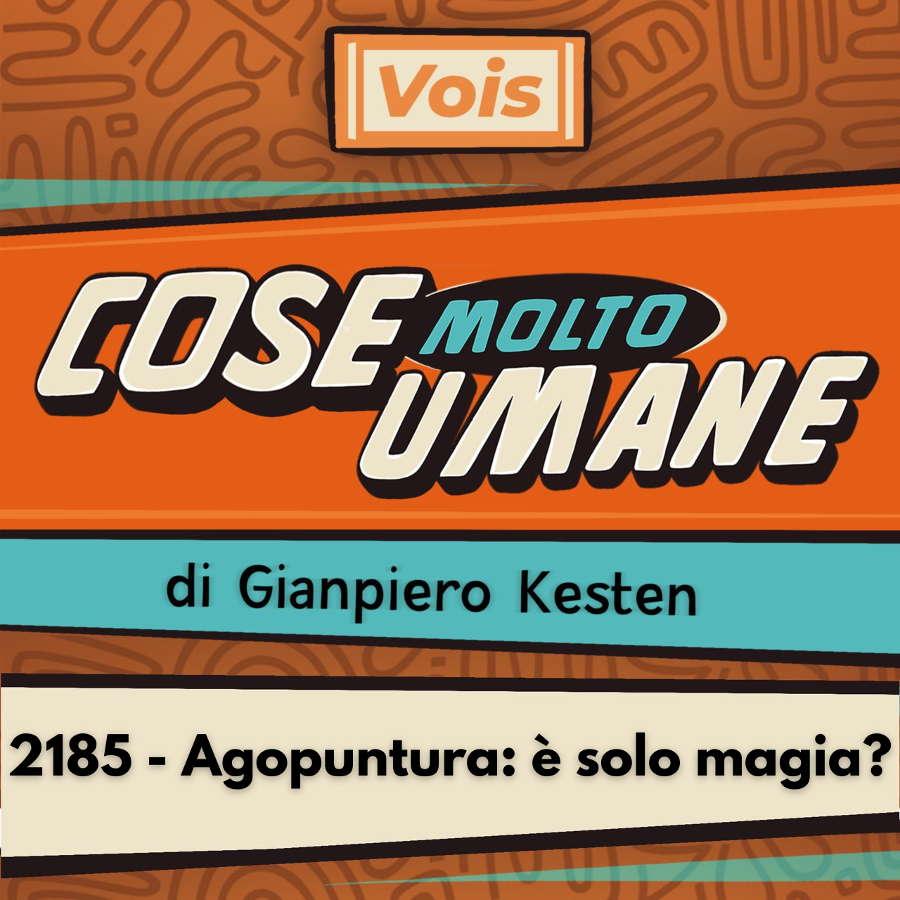 2185 - Agopuntura: è solo magia?