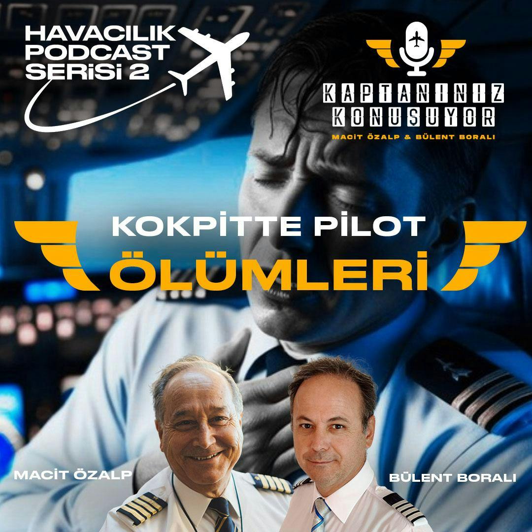Kokpitte Pilot Ölümleri Kokpitte Pilot Ölümleri