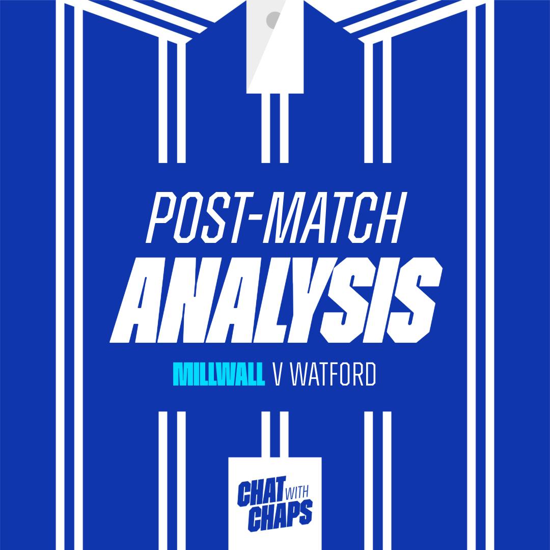 Post Match Analysis | Millwall 1-0 Watford Post Match Analysis | Millwall 1-0 Watford