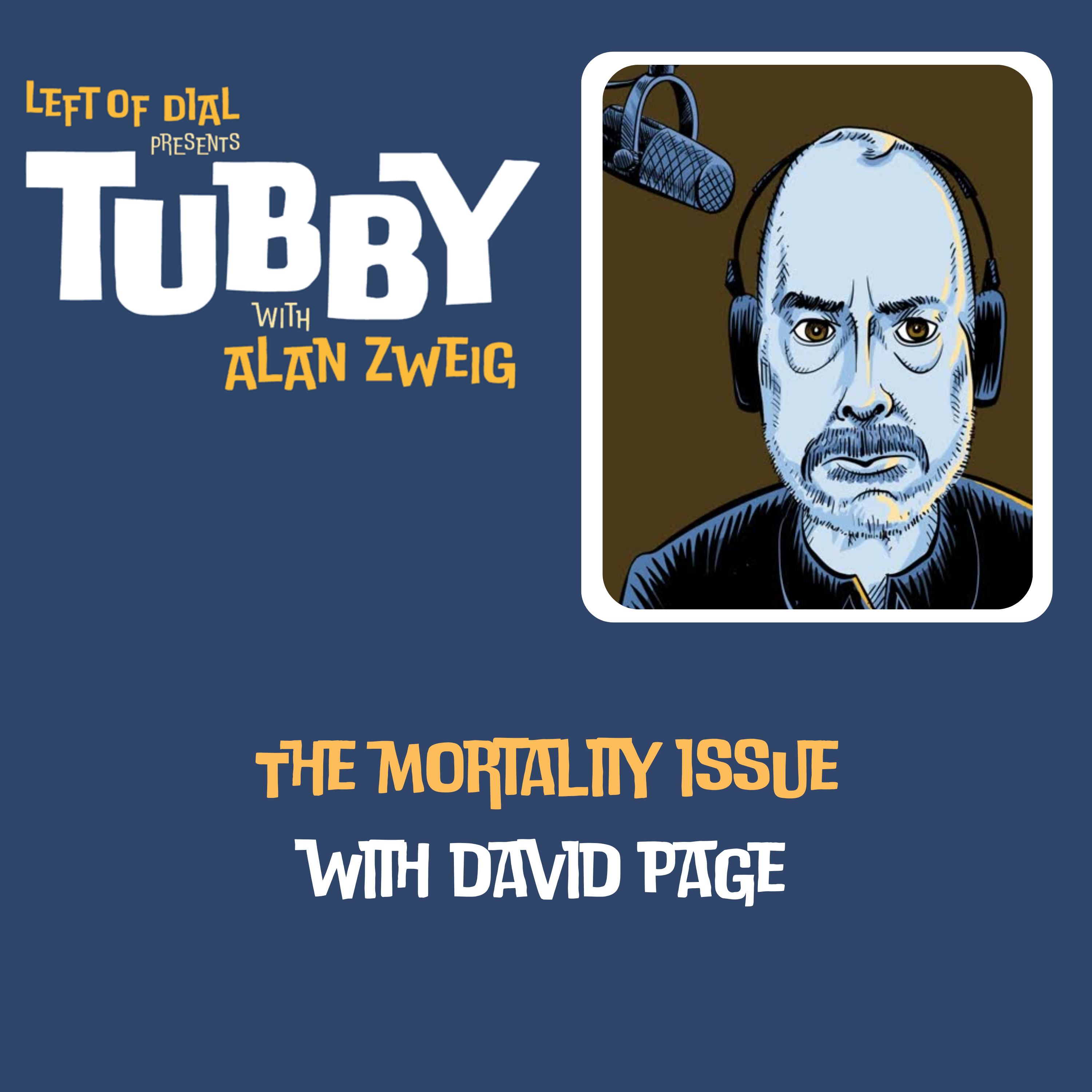 BONUS EPISODE! David Page guests on the Tubby podcast