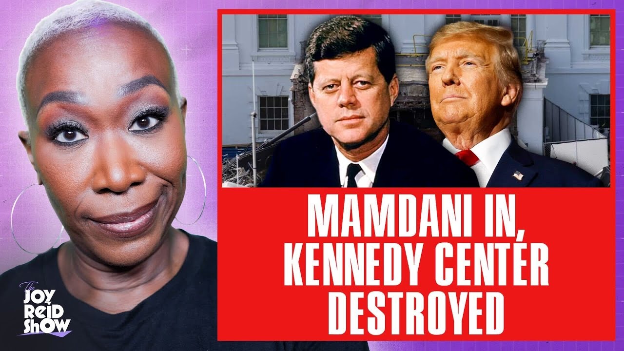 Mamdani in, Kennedy Center Destroyed | The Joy Reid Show LIVE!