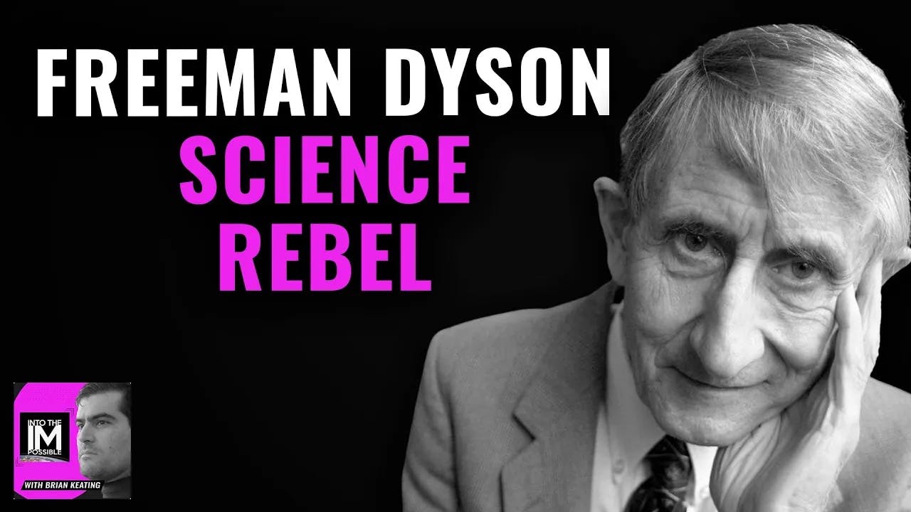 Freeman Dyson (#301)