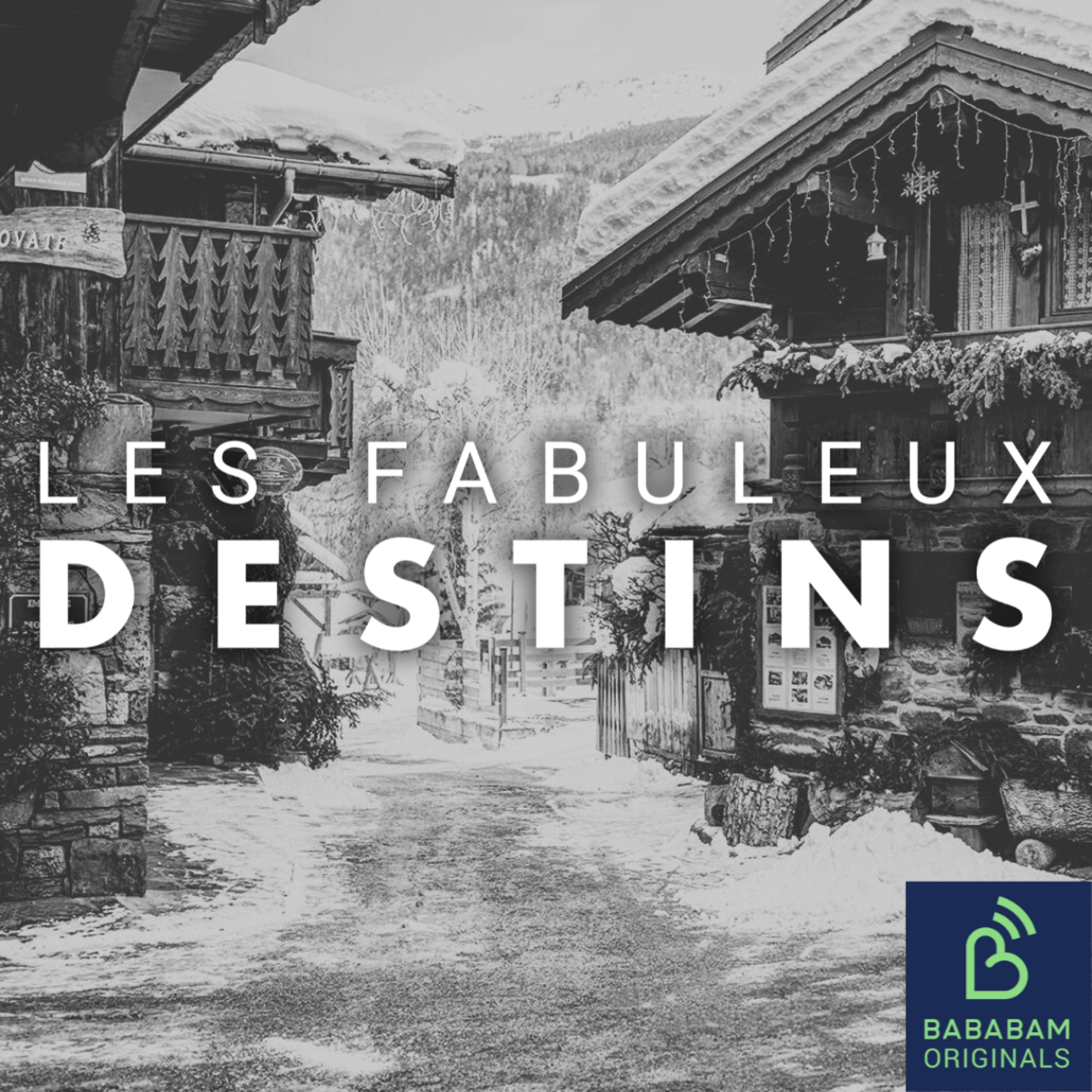 Les Fabuleux Destins