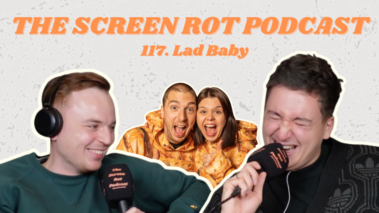 117. Lad Baby - what's going on with this sausage roll obsessed family?