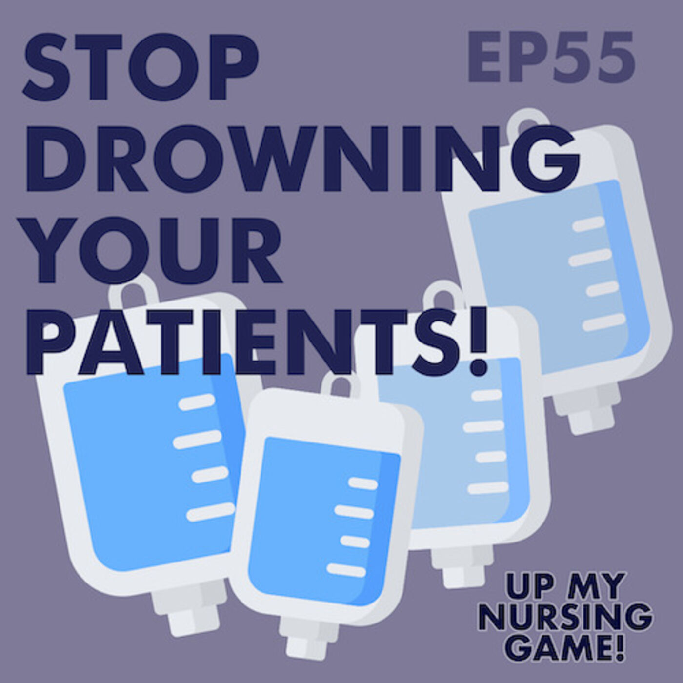 Stop Drowning Your Patients! Safe Fluid Resuscitation with Nicole Kupchik episode artwork