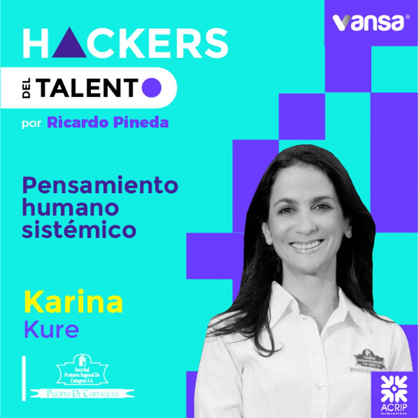 035. Pensamiento humano sistémico - Karina Kure ( Grupo Puerto de Cartagena )-Lado B episode artwork