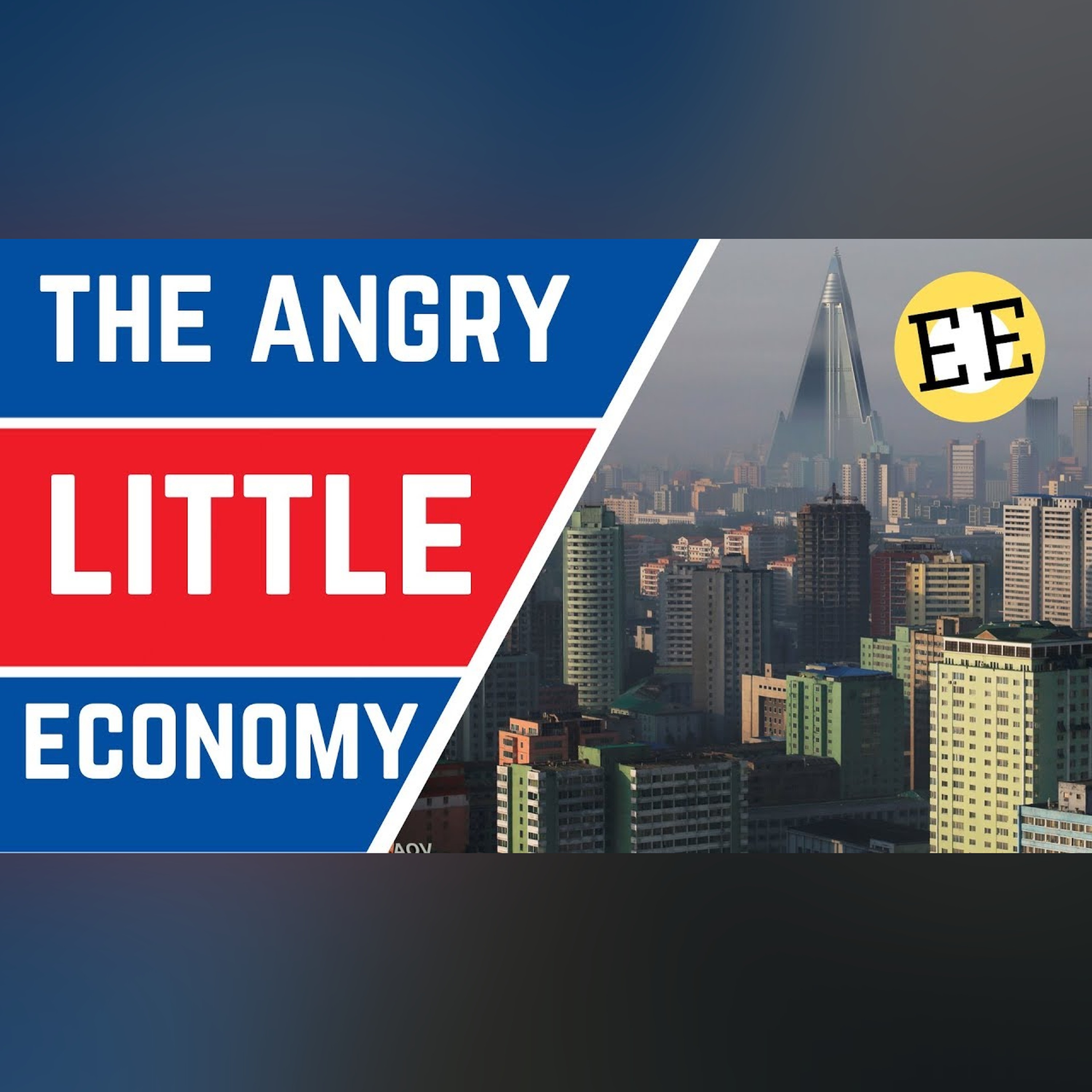The Pathetic Economy Of North Korea episode artwork