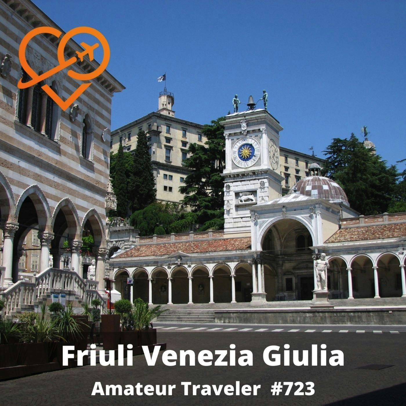 AT#723 - Travel to Friuli Venezia Giulia, Italy