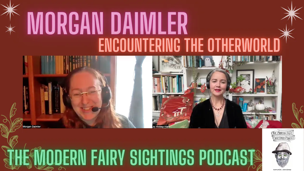 Ep 116: Morgan Daimler: Encountering the Otherworld episode artwork