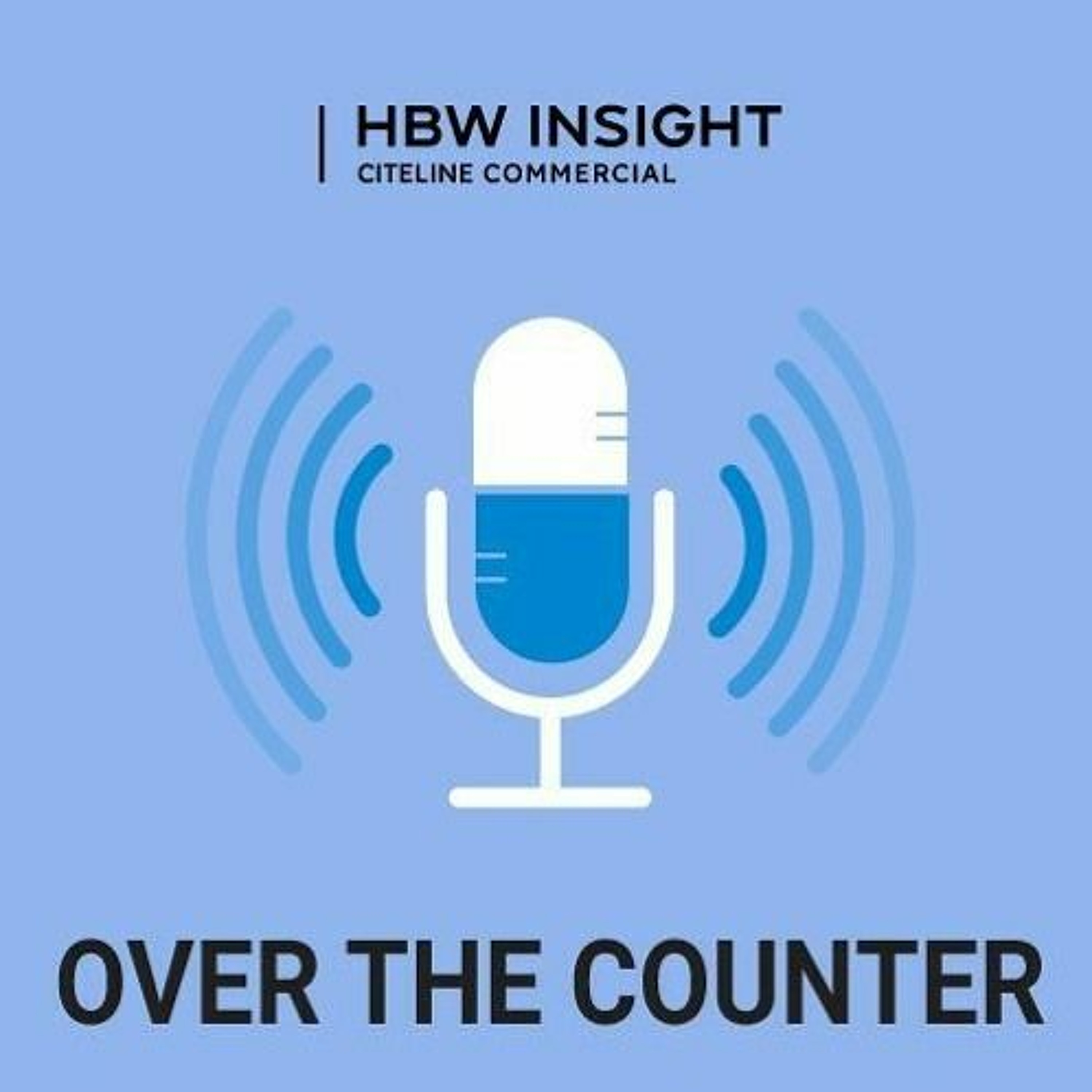Analysing The Spin-Out Trend In Consumer Health, With HBW’s Malcolm Spicer And Tom Gallen episode artwork