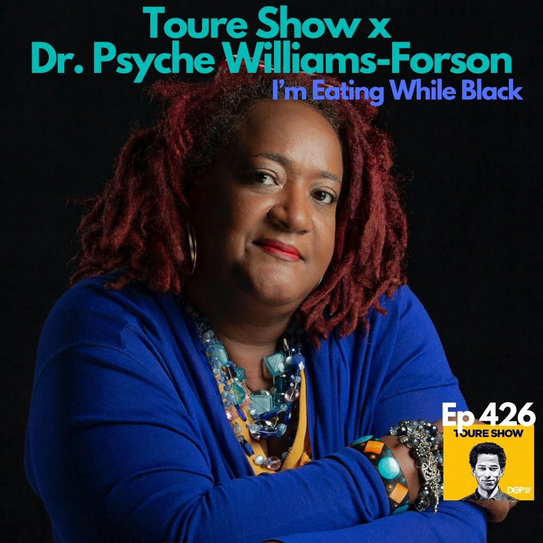 Dr. Psyche Williams-Forson – I’m Eating While Black