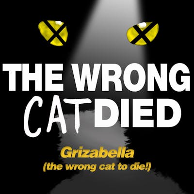 Ep14 - Grizabella, the wrong cat to die!