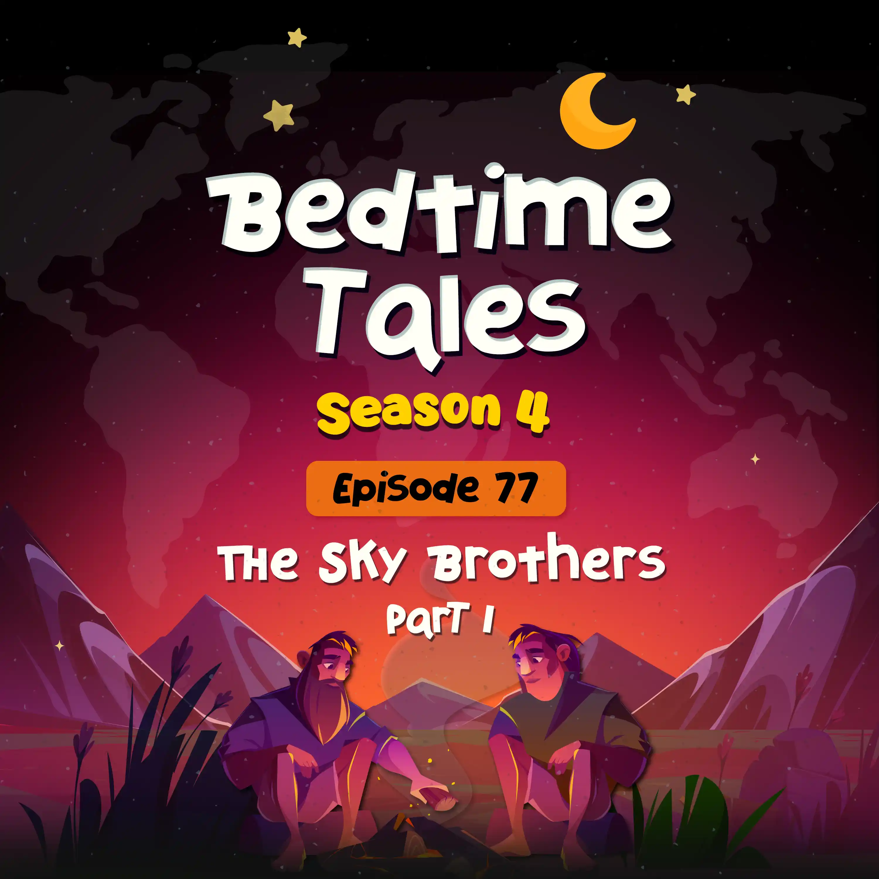 The Sky Brothers Part 1 | Bedtime Tales S4E77 episode artwork