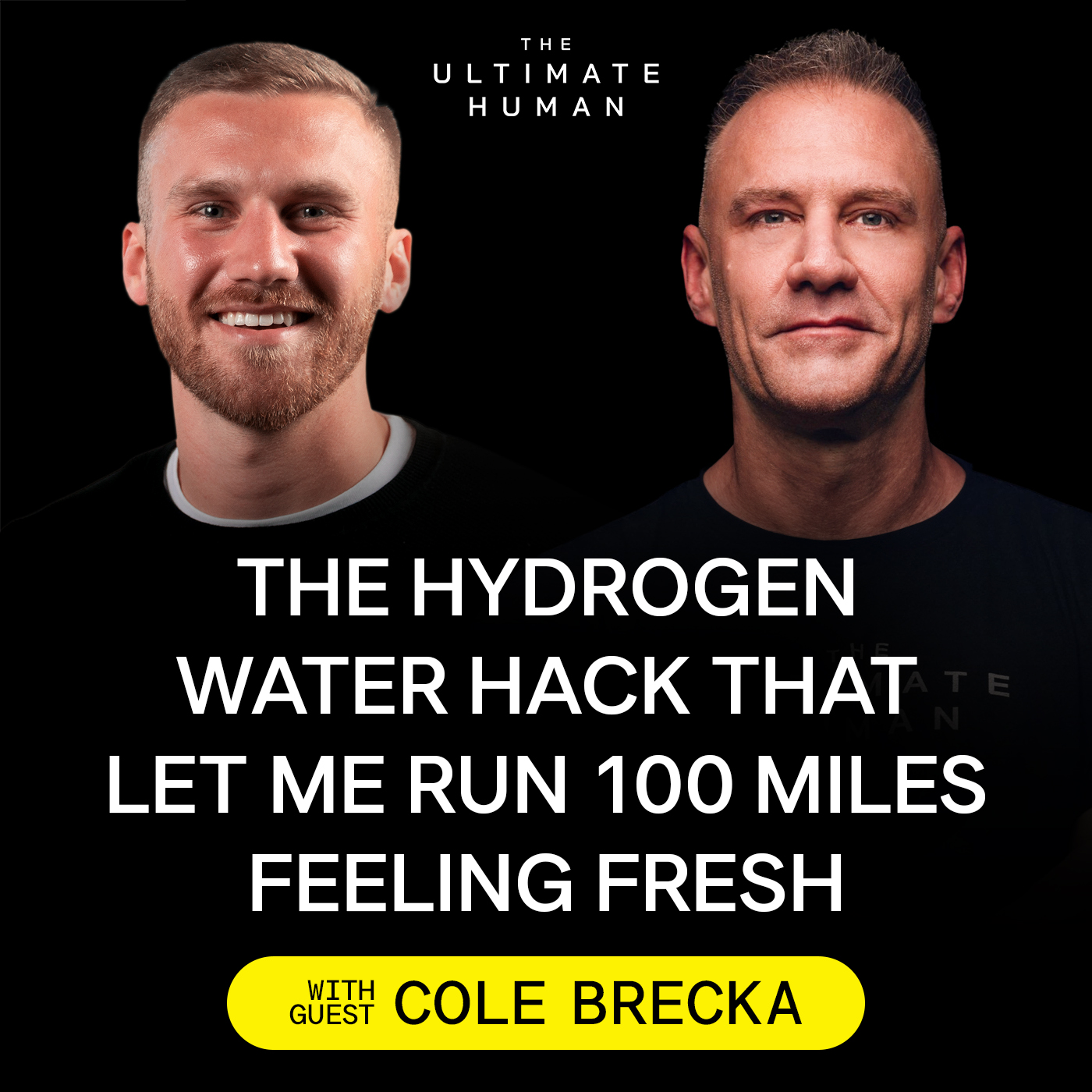 Cole Brecka: The Great World Race, 100-Mile Ultras & Why Hydrogen Water is the Ultimate Recovery Tool | TUH #242