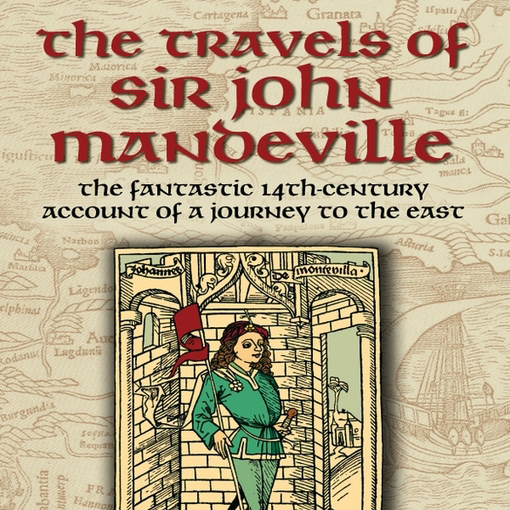 The Travels of Sir John Mandeville by Sir John Mandeville ~ Full Audiobook