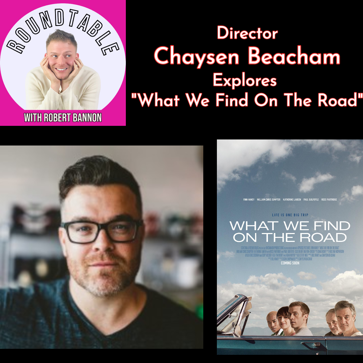 Director Chaysen Beacham Talks All About The Film "What We Find On The Road!"