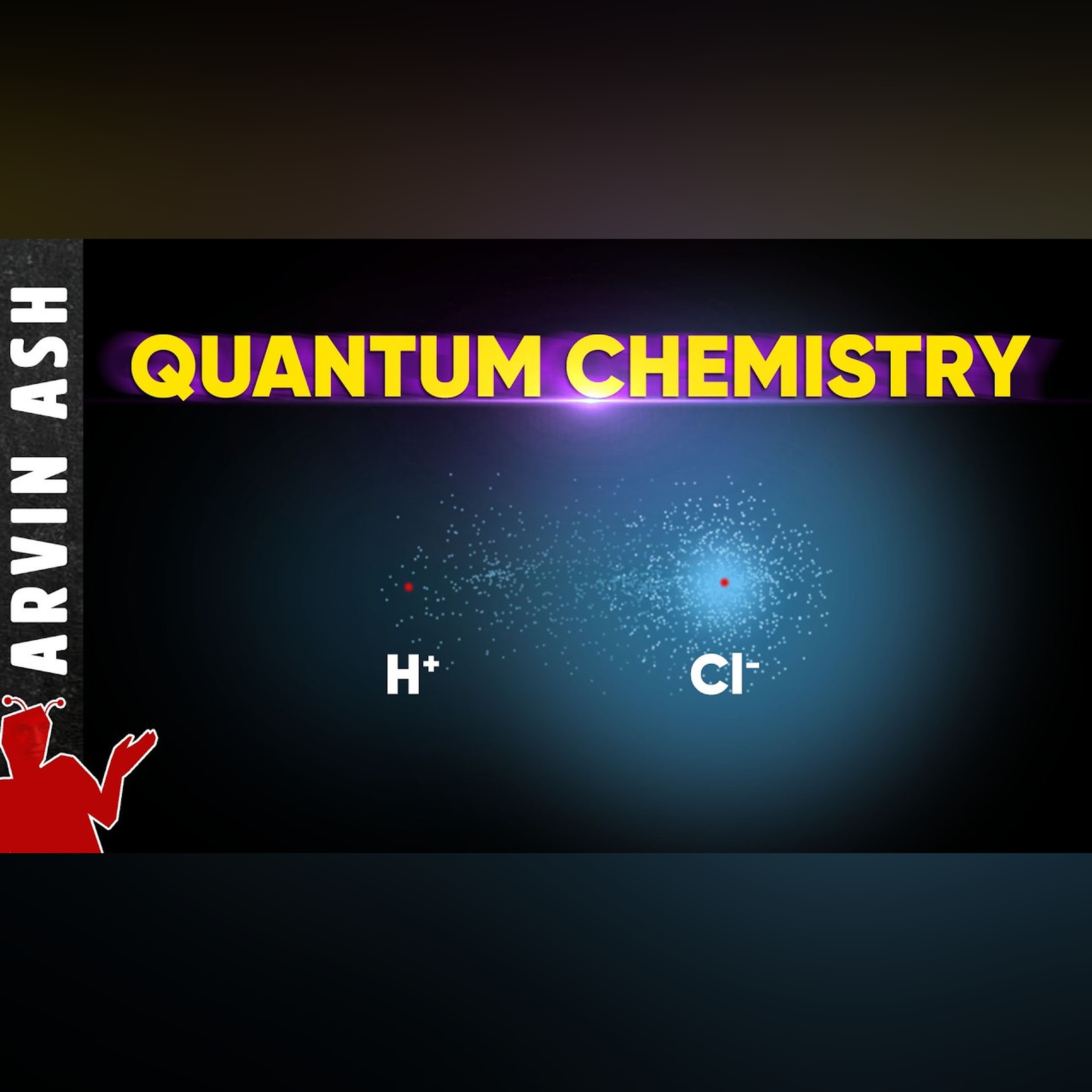 The Secret to Quantum Chemistry...is all about ONE Thing!