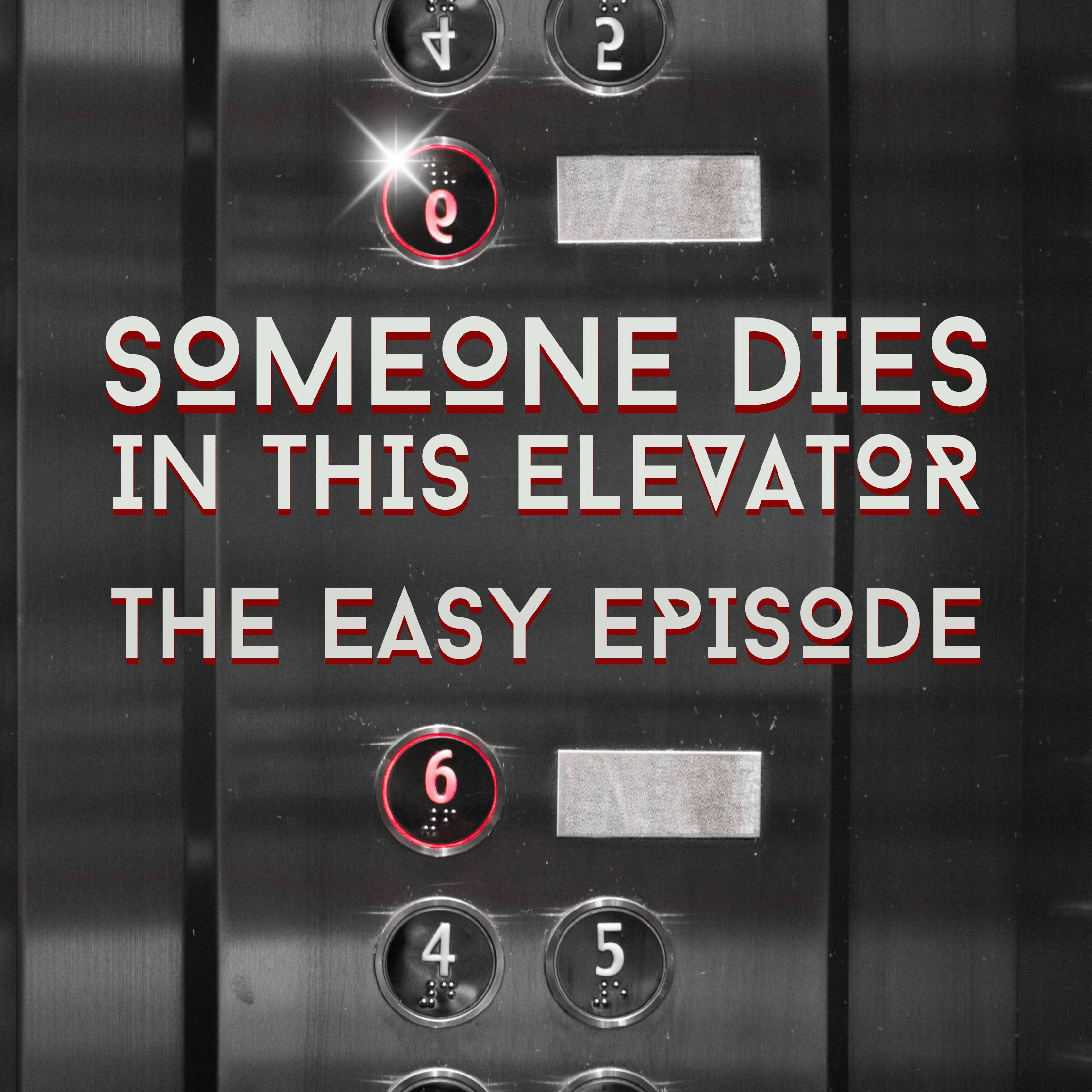 Someone Dies In This Elevator