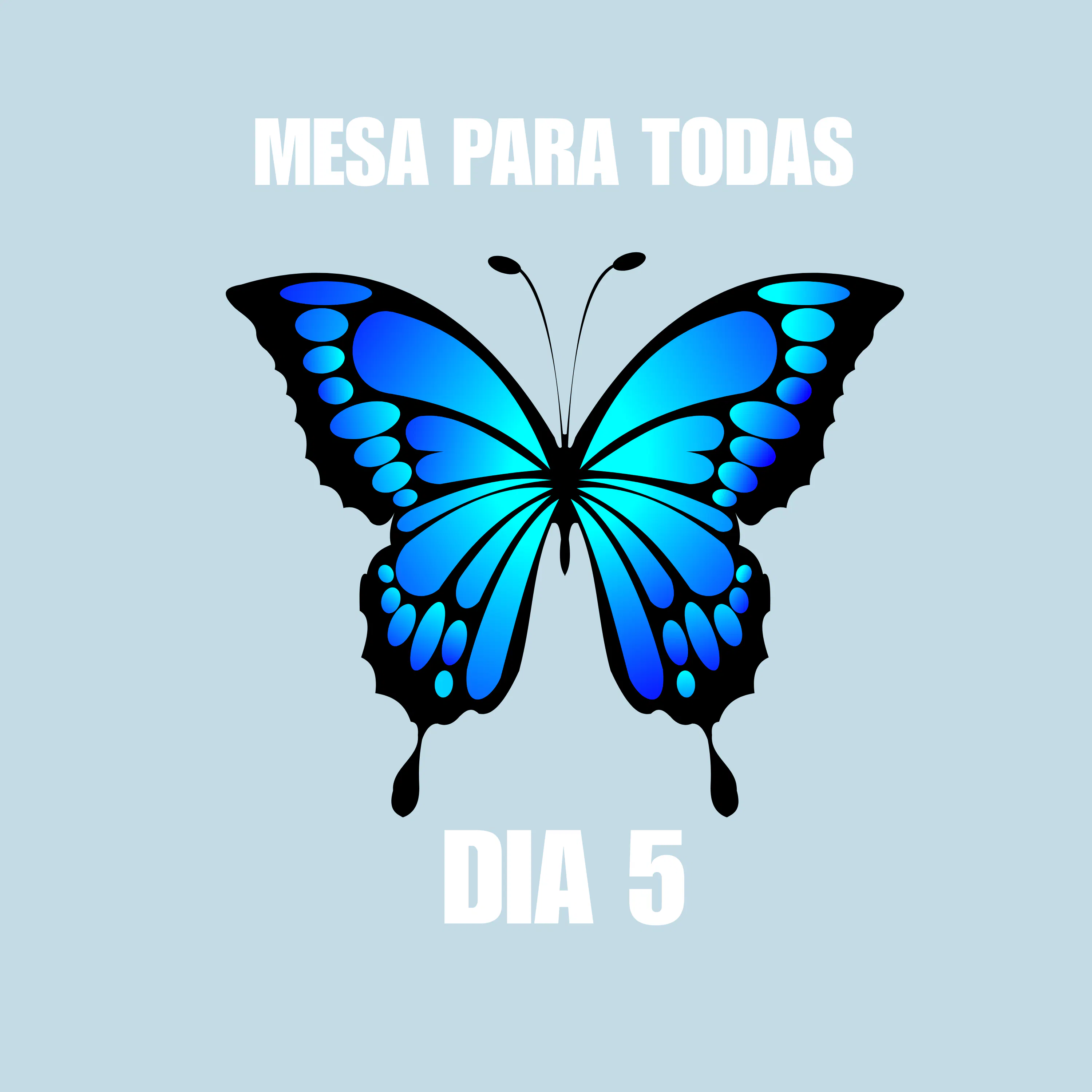 🦋 DÍA 5: Todo lo que fui, me trajo hasta aquí - Mesa Para Todas 2025 🦋 DÍA 5: Todo lo que fui, me trajo hasta aquí - Mesa Para Todas 2025