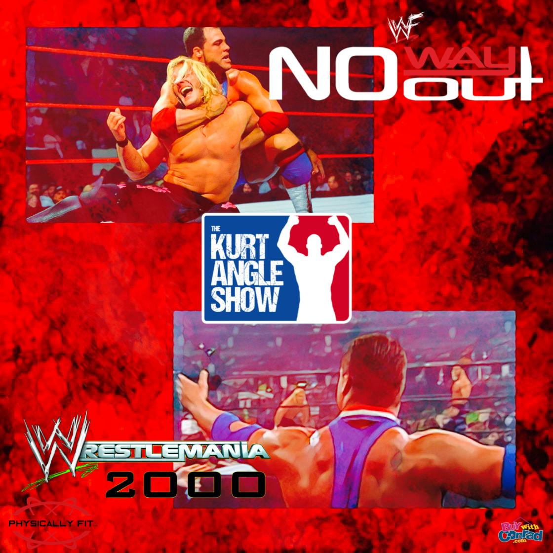 Episode 87: No Way Out 2000/WrestleMania 2000