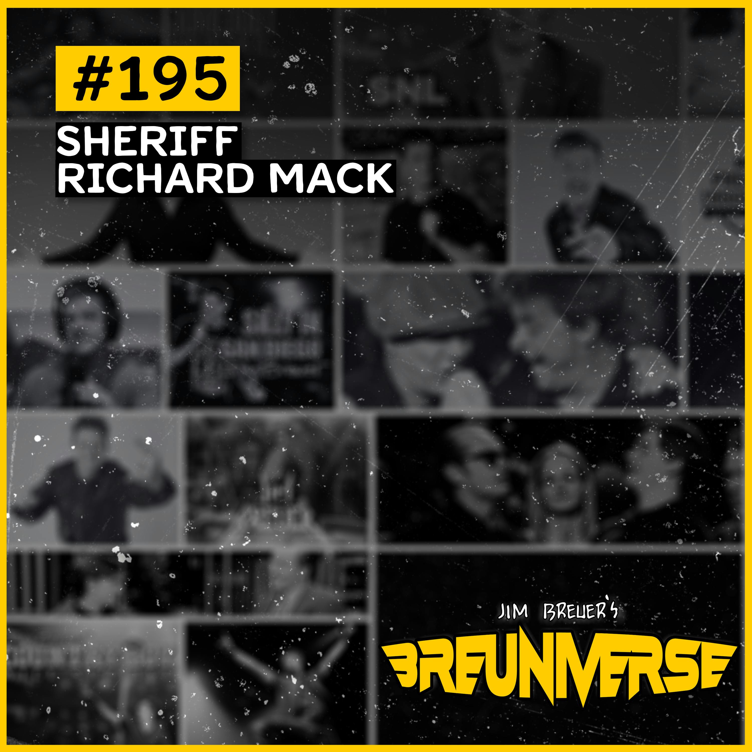 Sheriff Richard Mack | Jim Breuer's Breuniverse Ep.195 Sheriff Richard Mack | Jim Breuer's Breuniverse Ep.195