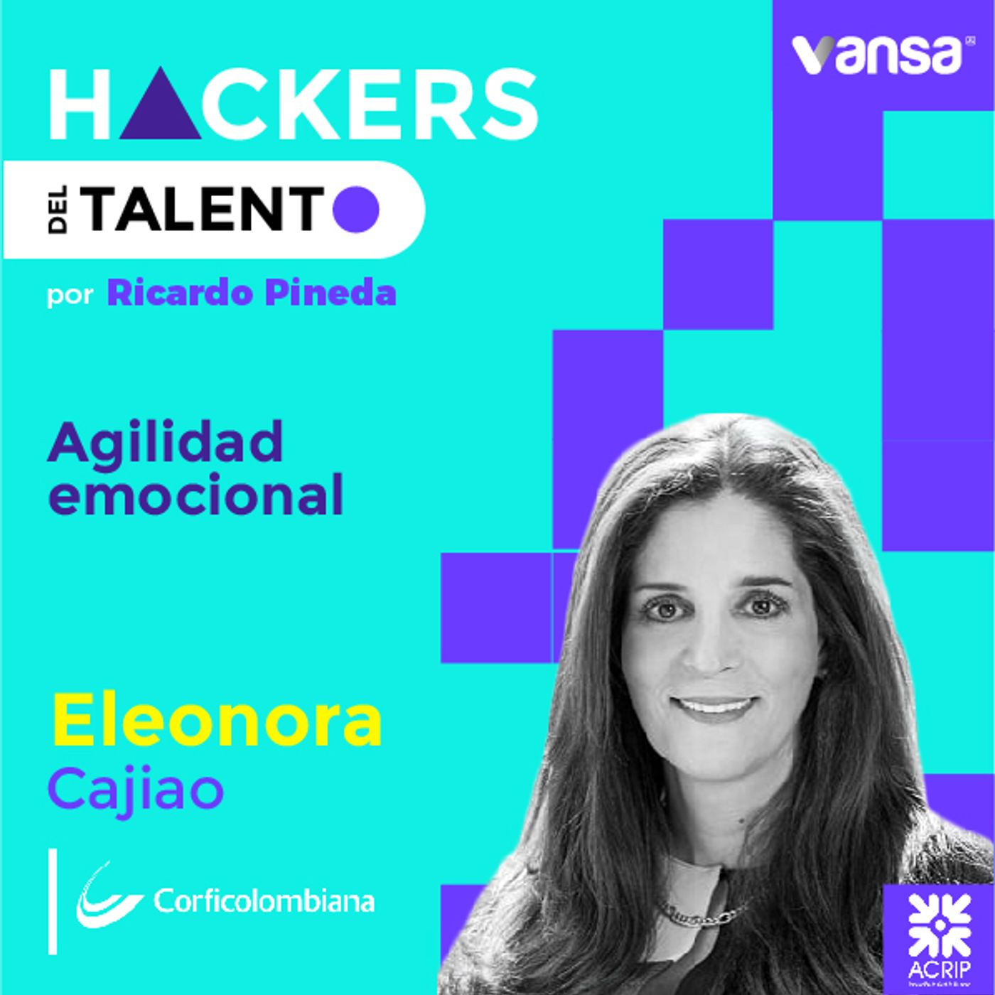 033. Agilidad emocional- Eleonora Cajiao (Corficolombiana)  -  Lado B episode artwork