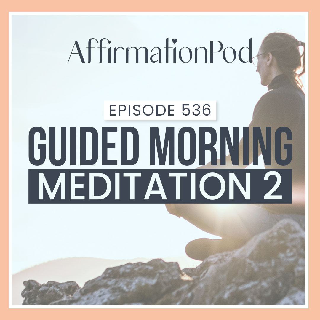 Guided Morning Meditation 2