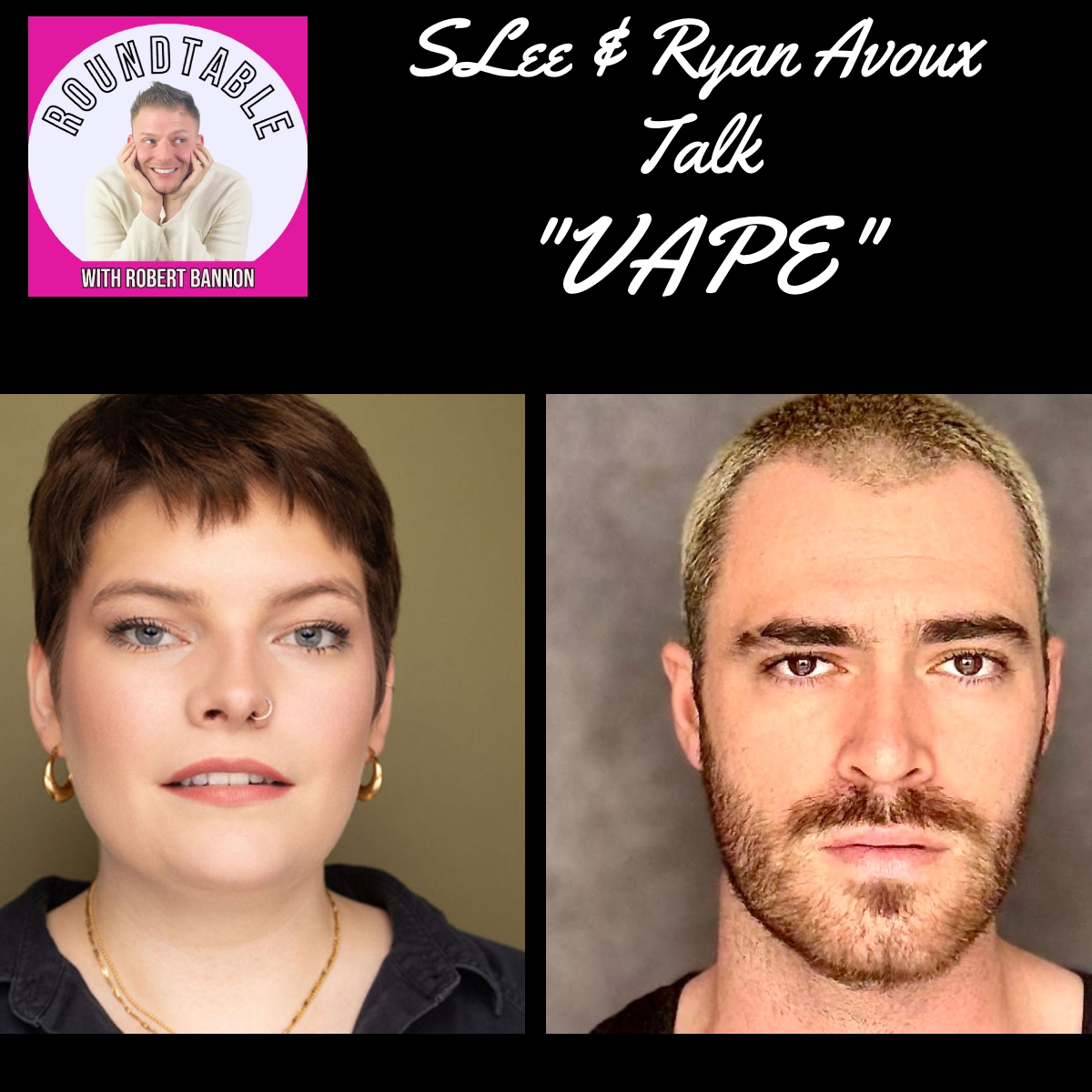 Slee & Ryan Avoux  Tell Us Why “VAPE” Is The Word!