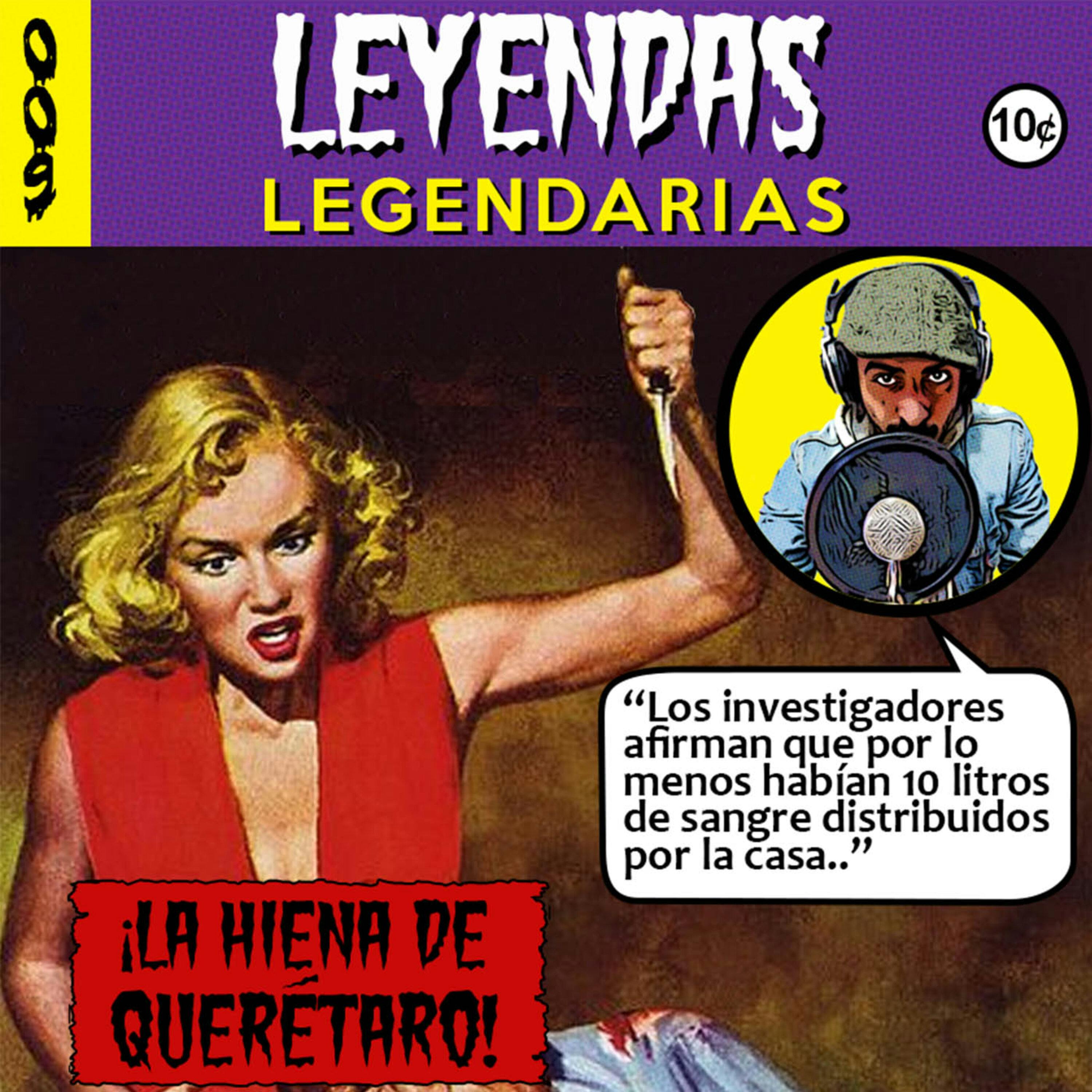 E9: La Hiena de Querétaro (con Gabe Ruiz)