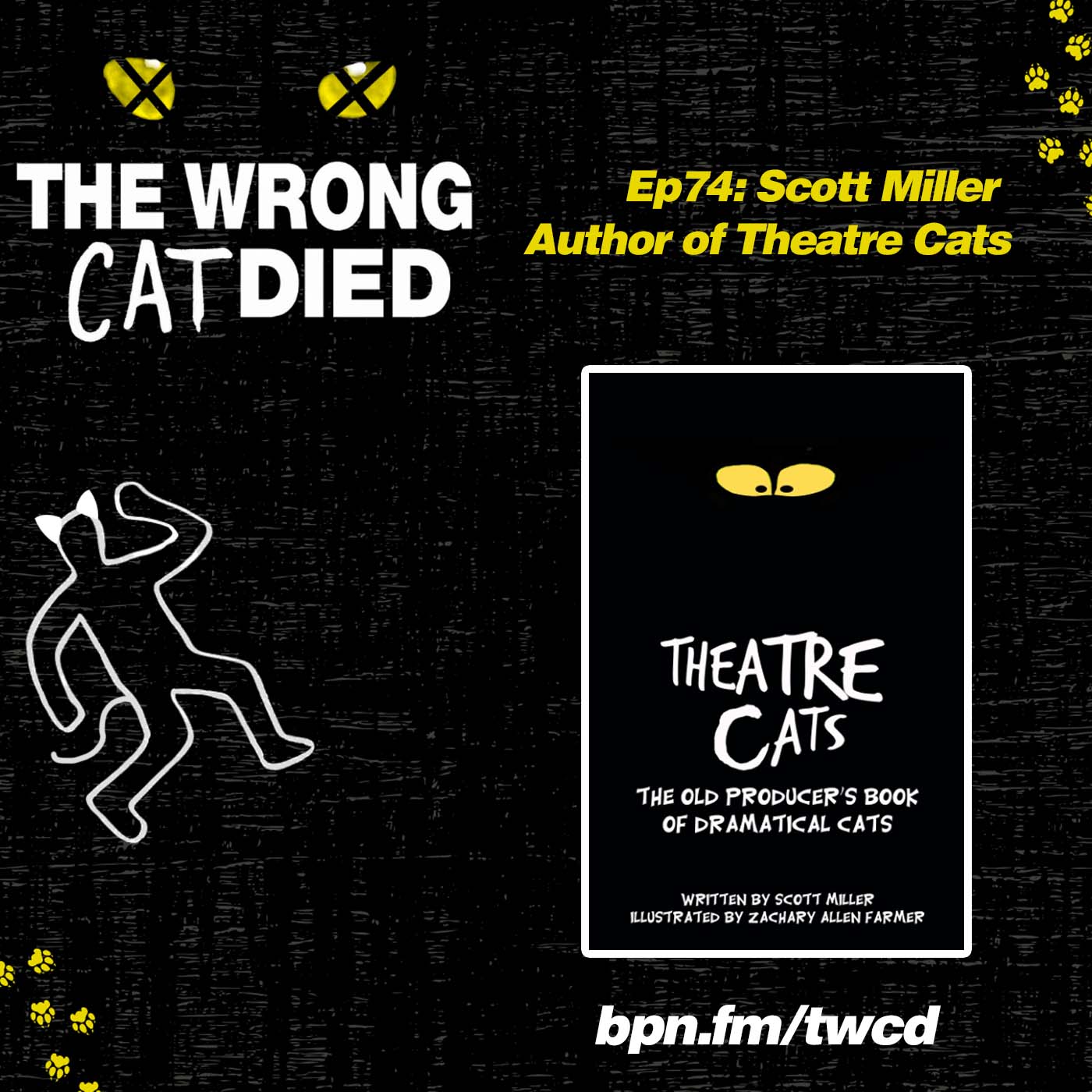 Ep74 - Scott Miller, Author of "Theatre Cats" episode artwork
