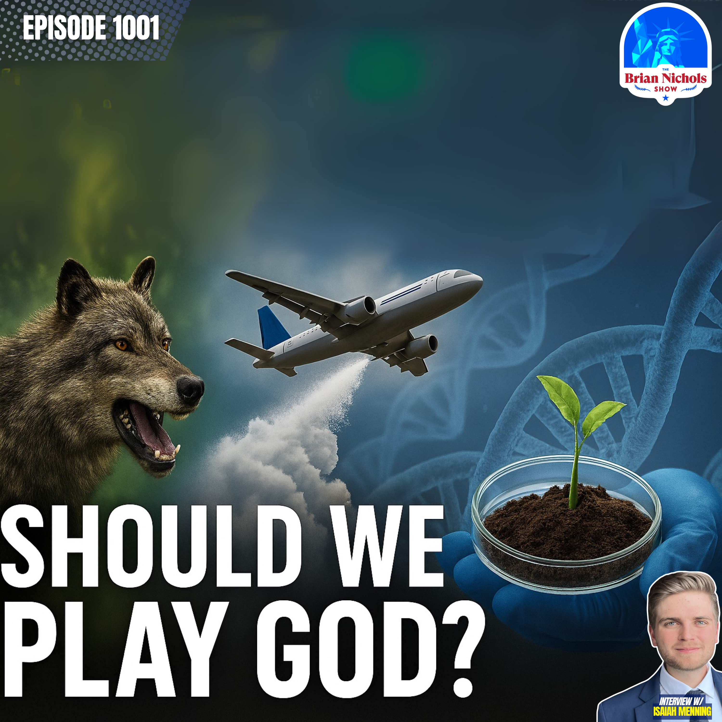 1001:  Are We Playing God with Nature?