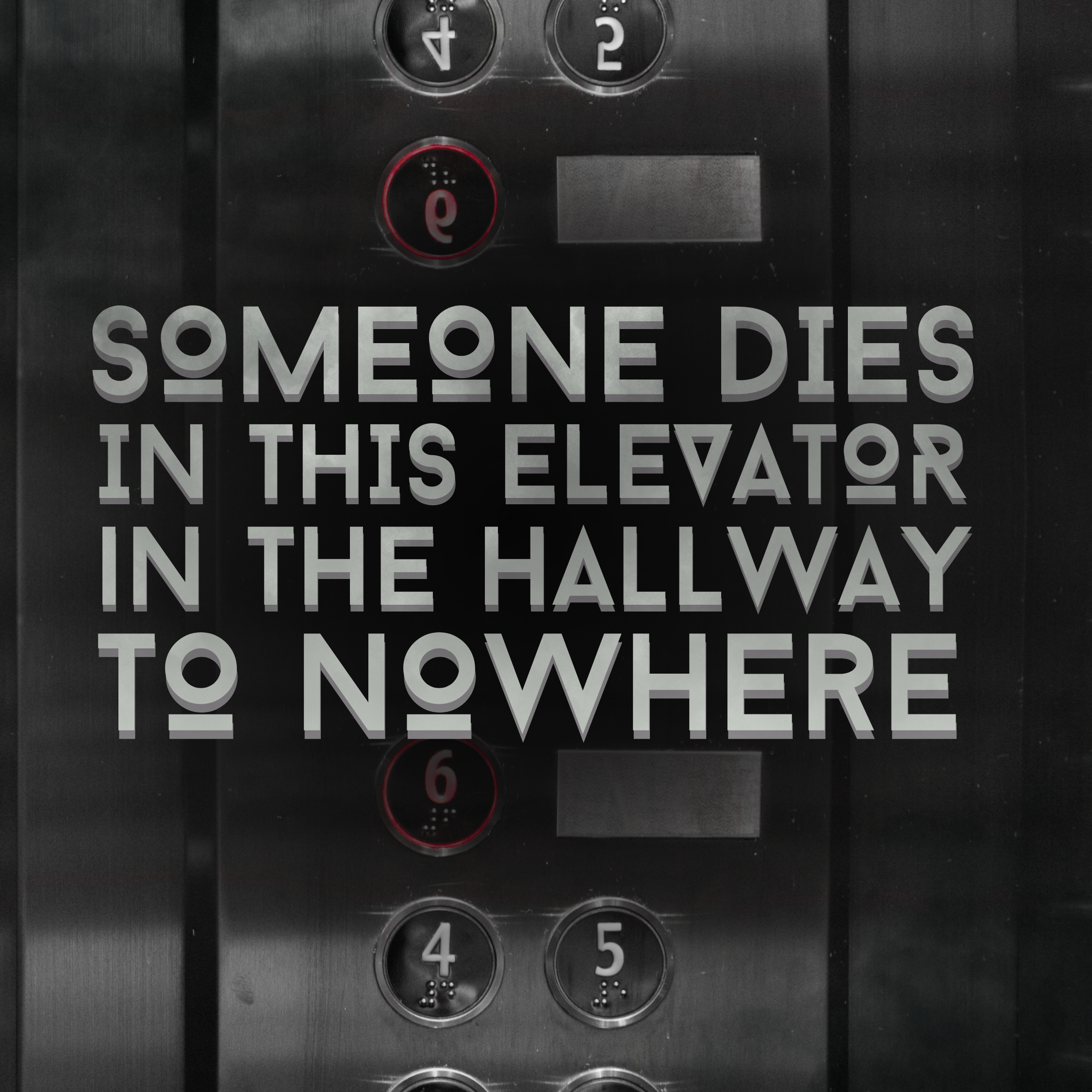 Someone Dies In This Elevator
