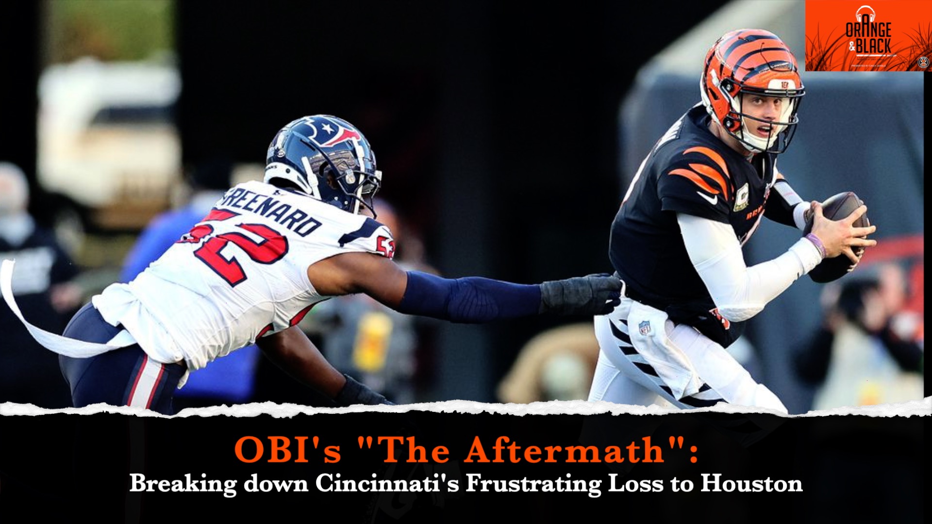OBI's "The Aftermath": Breaking Down the Bengals' Frustrating Loss to Texans episode artwork