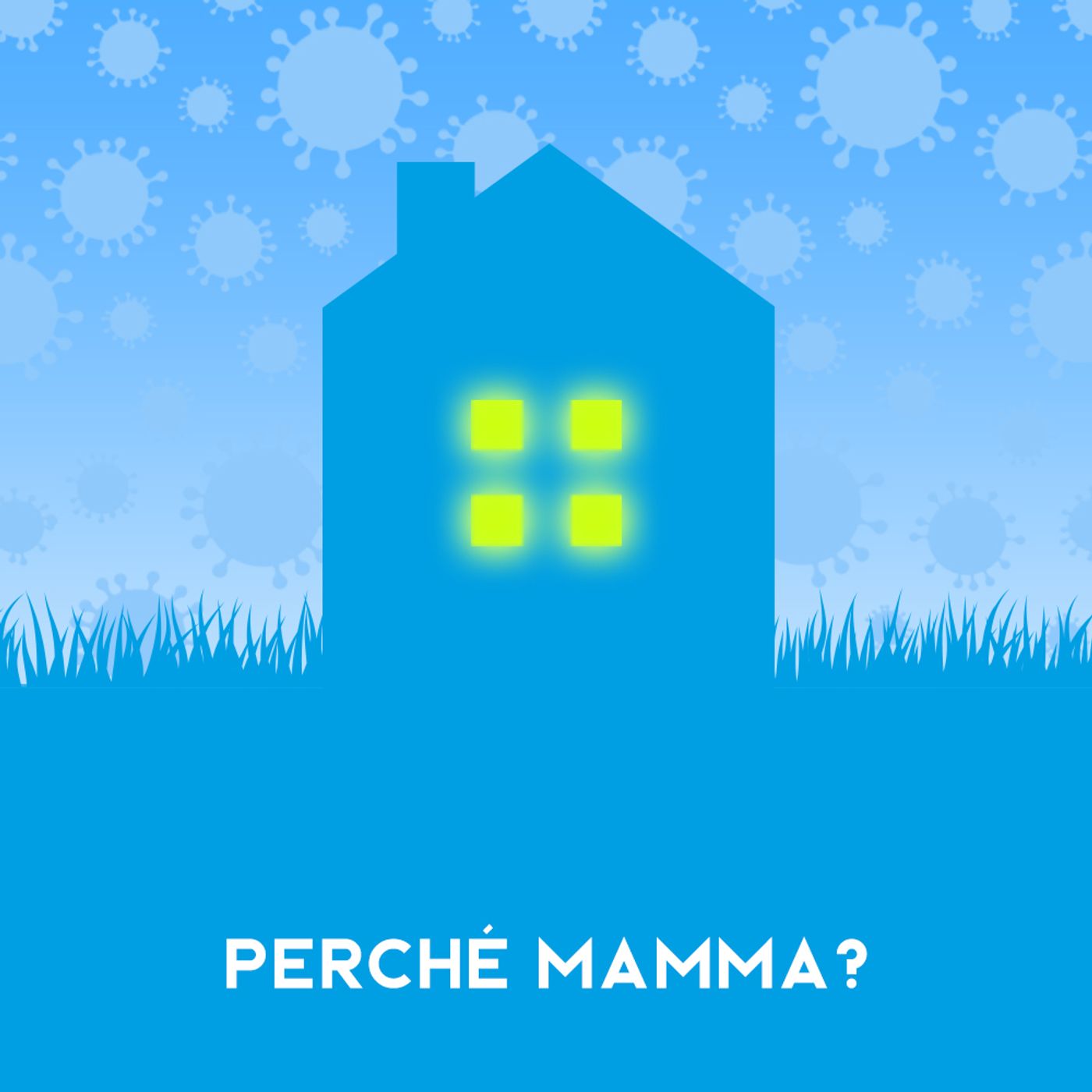 Perché mamma?