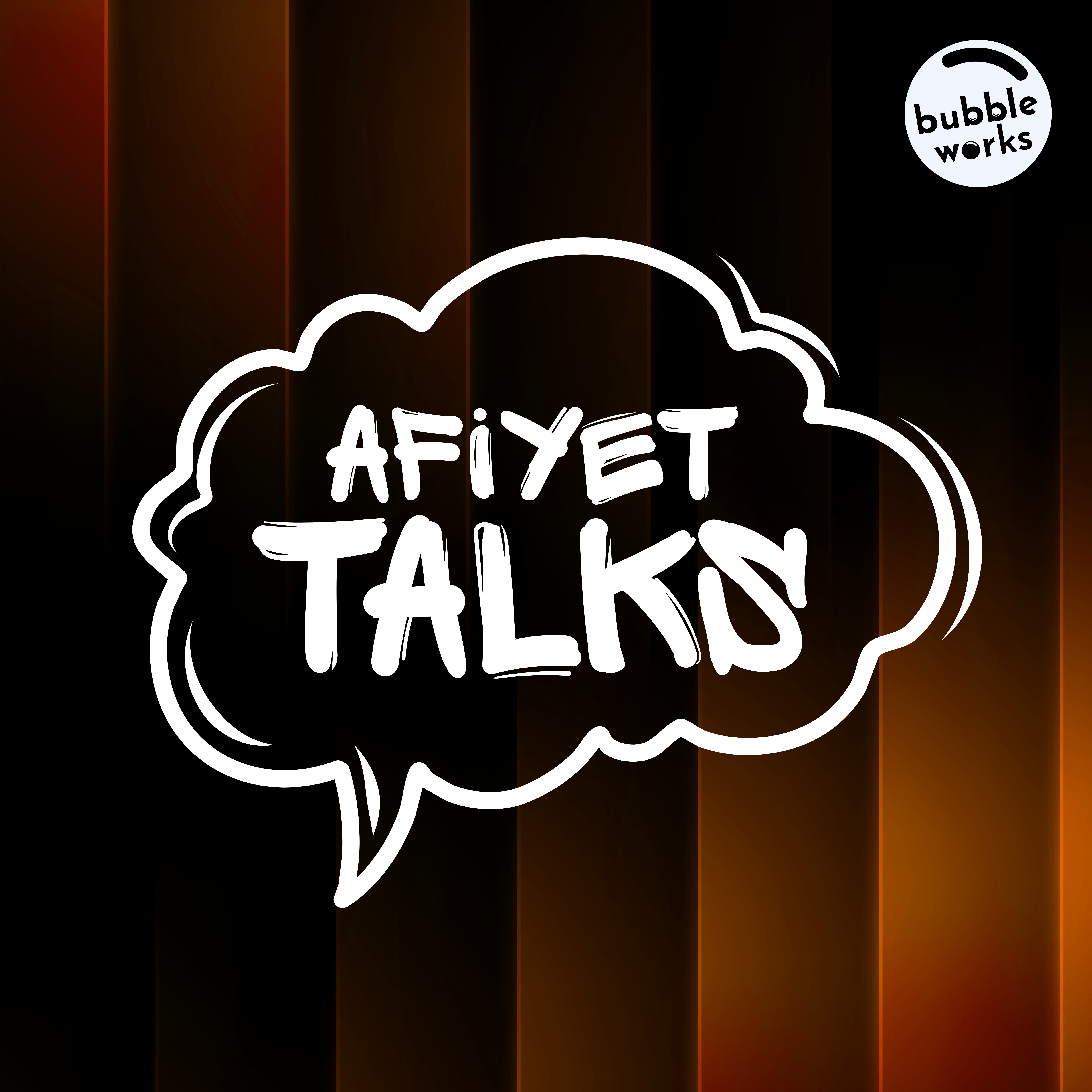 Afiyet Talks