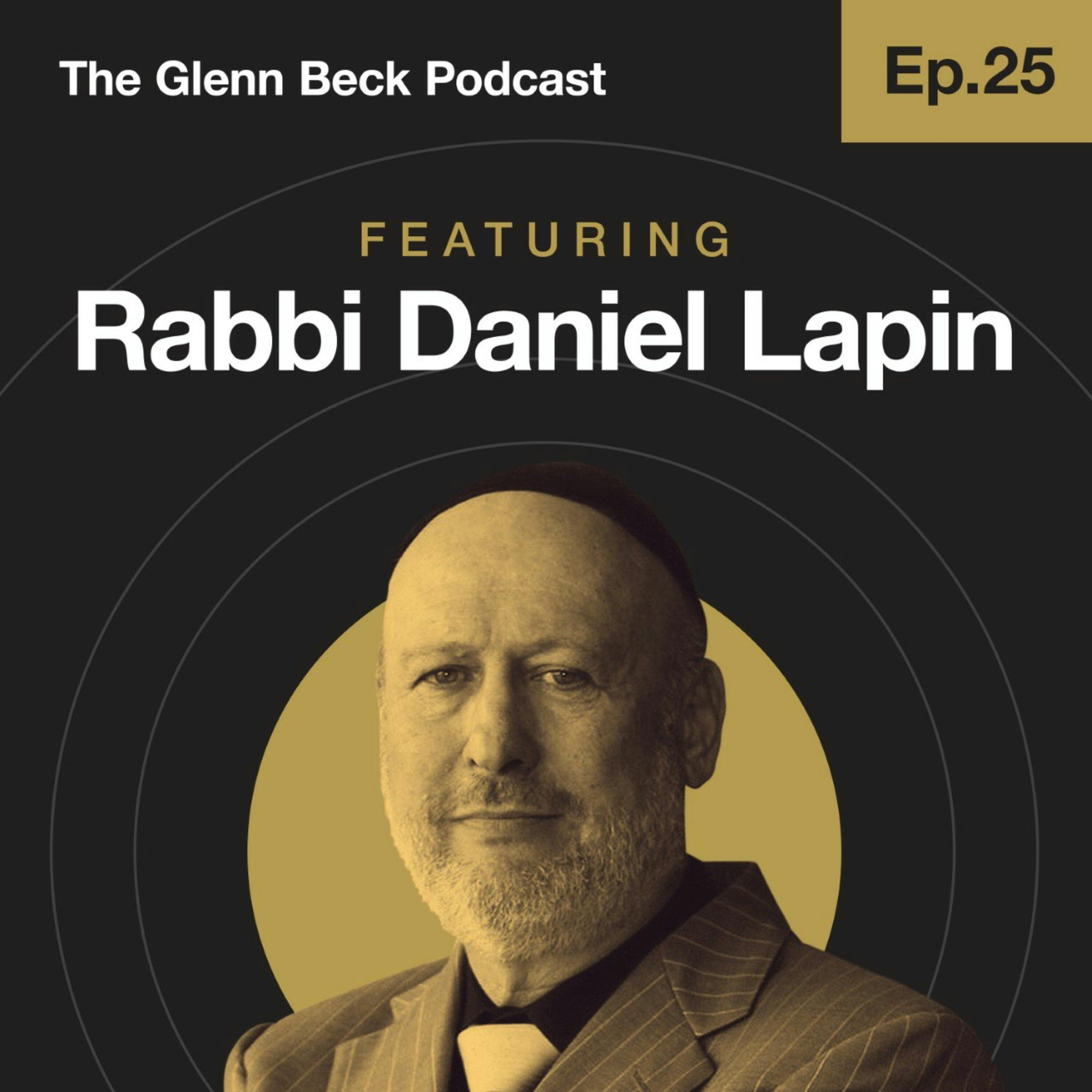 Ep 25 | Rabbi Daniel Lapin | The Glenn Beck Podcast