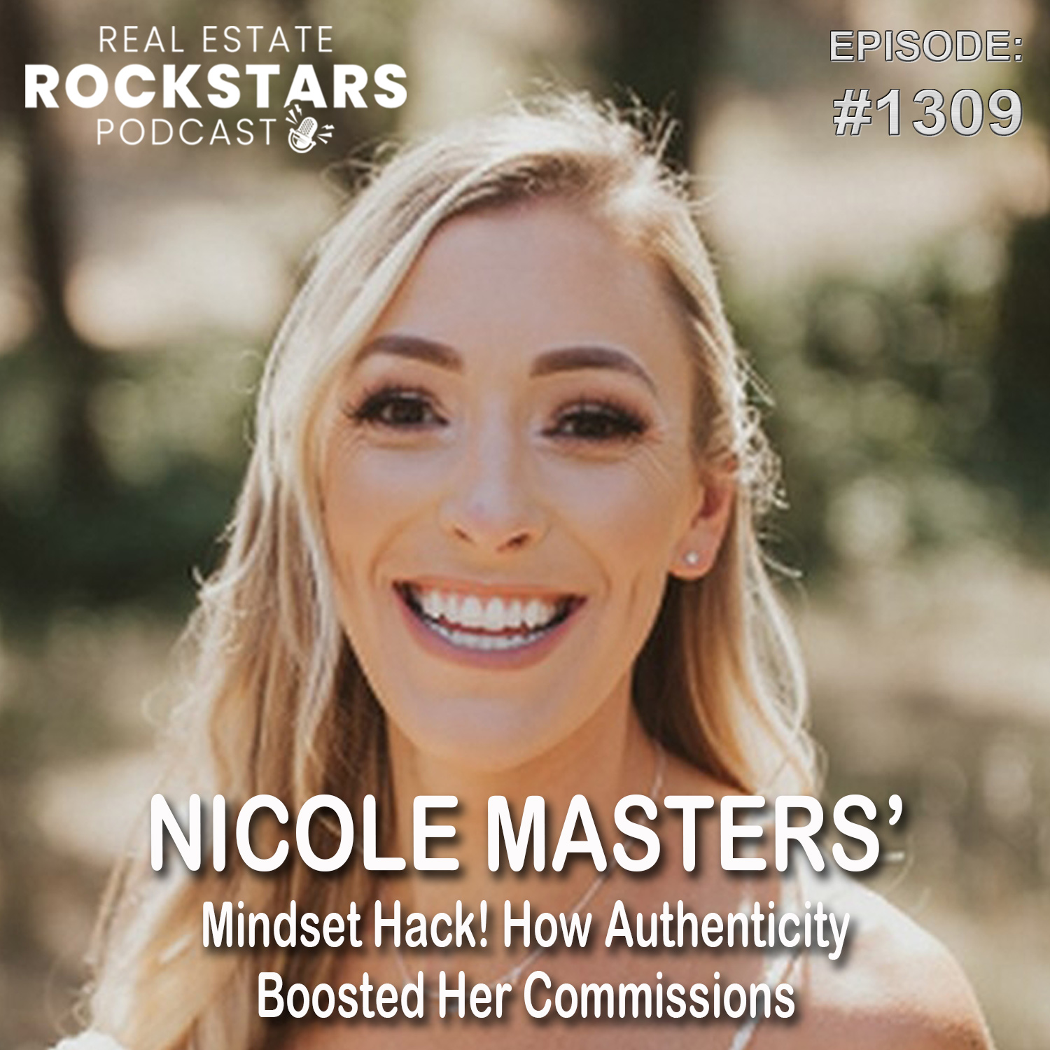 Nicole Masters’ Mindset Hack! How Authenticity Boosted Her Commissions