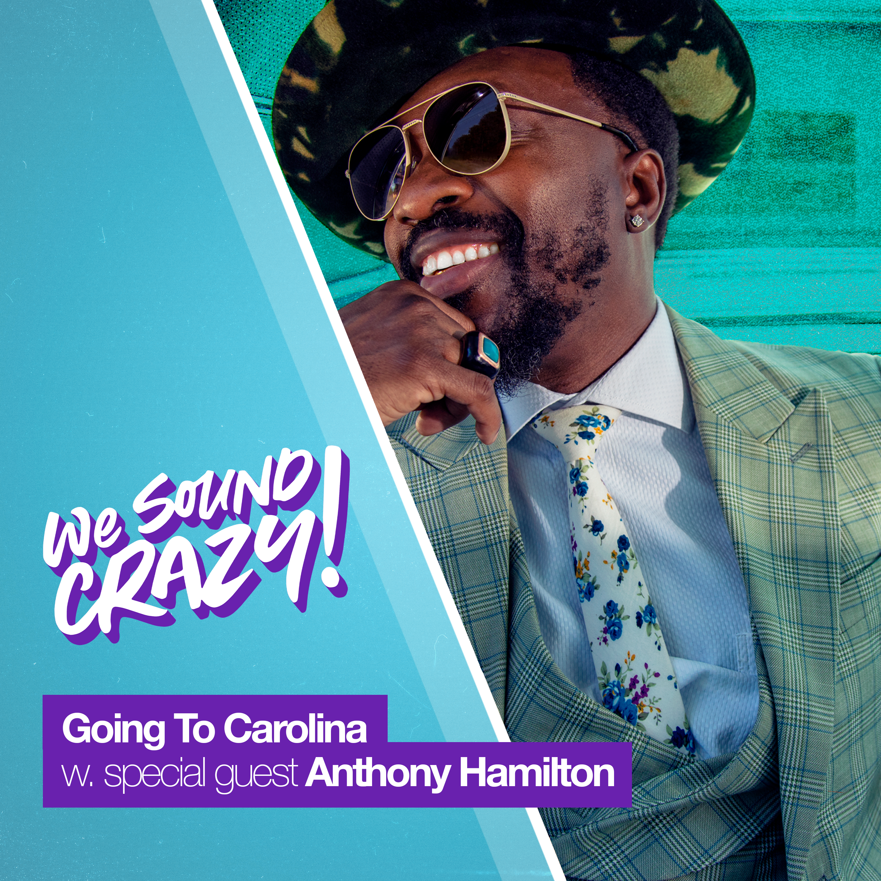 Going to Carolina w. special guest Anthony Hamilton episode artwork