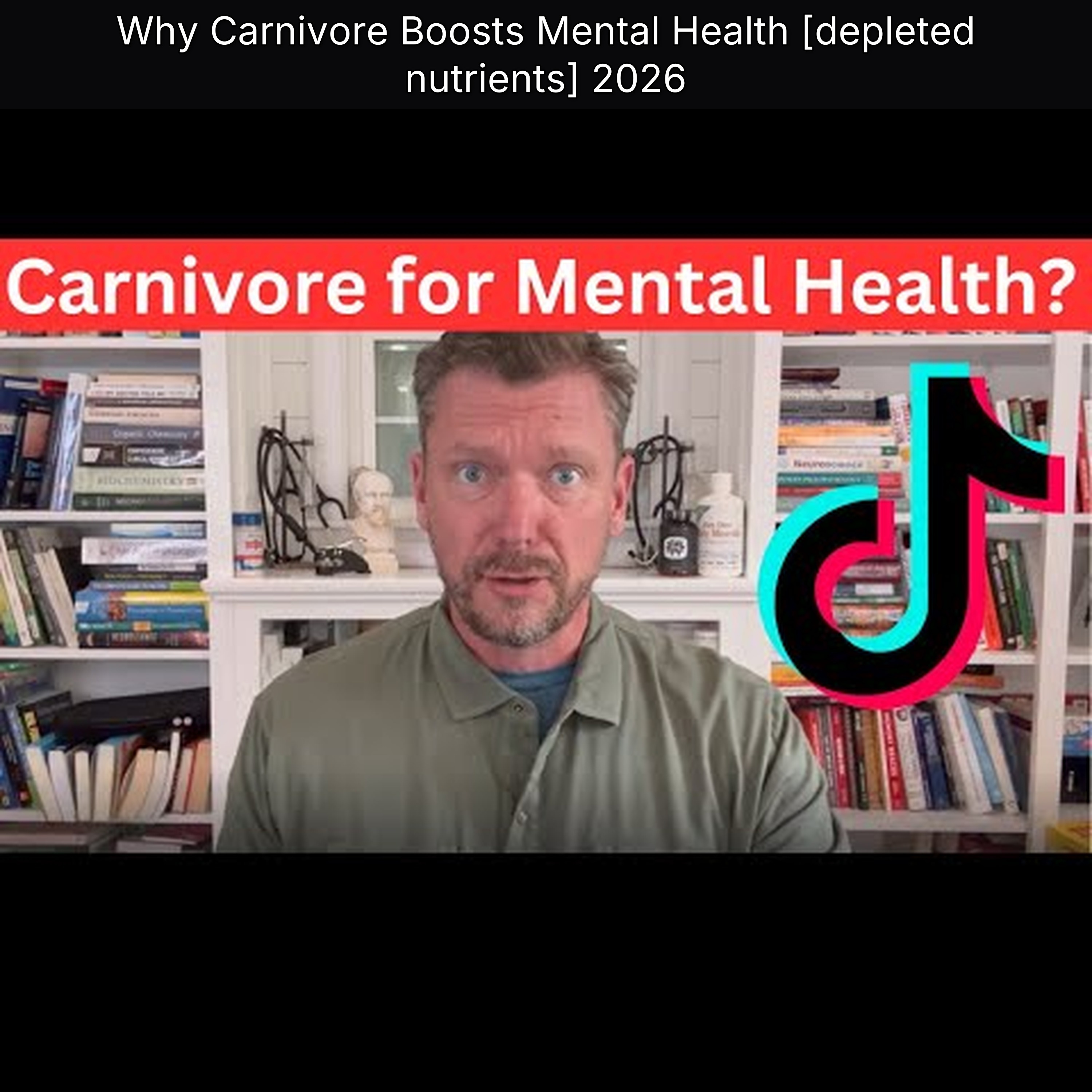 Why Carnivore Boosts Mental Health [depleted nutrients] 2026