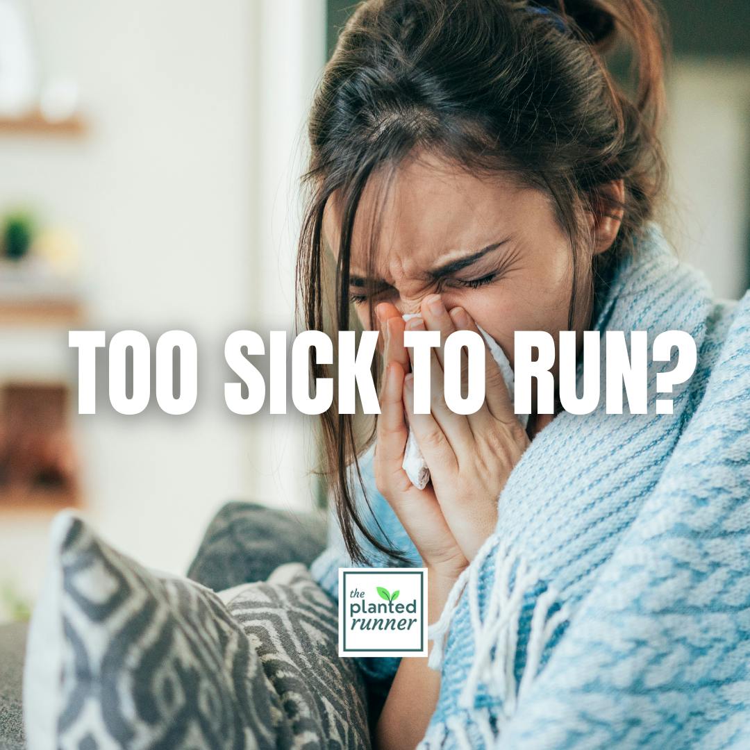 Run or Rest? Here's What You Need to Know When You're Feeling Sick