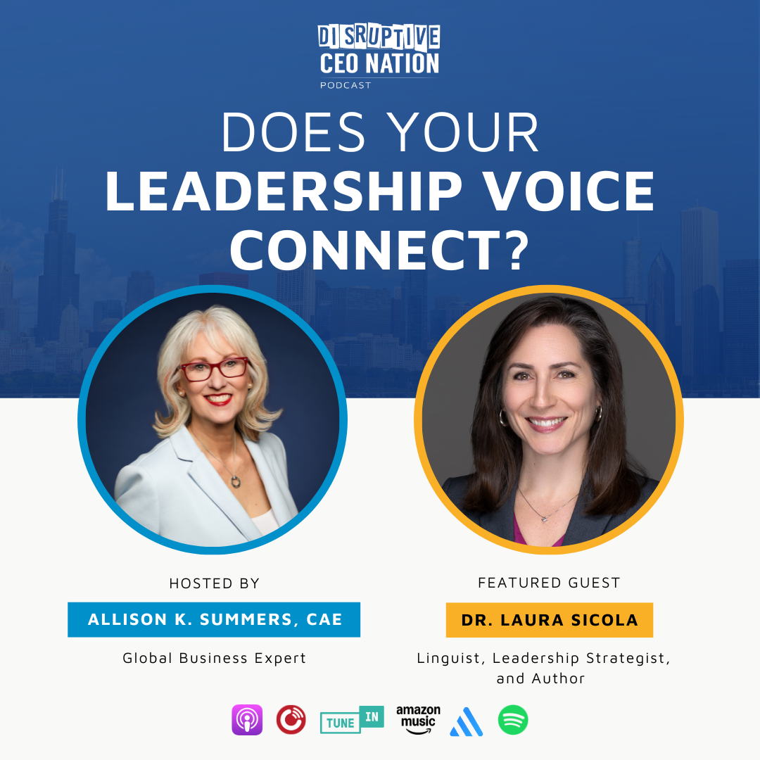 Episode 309: Does Your Leadership Voice Connect?