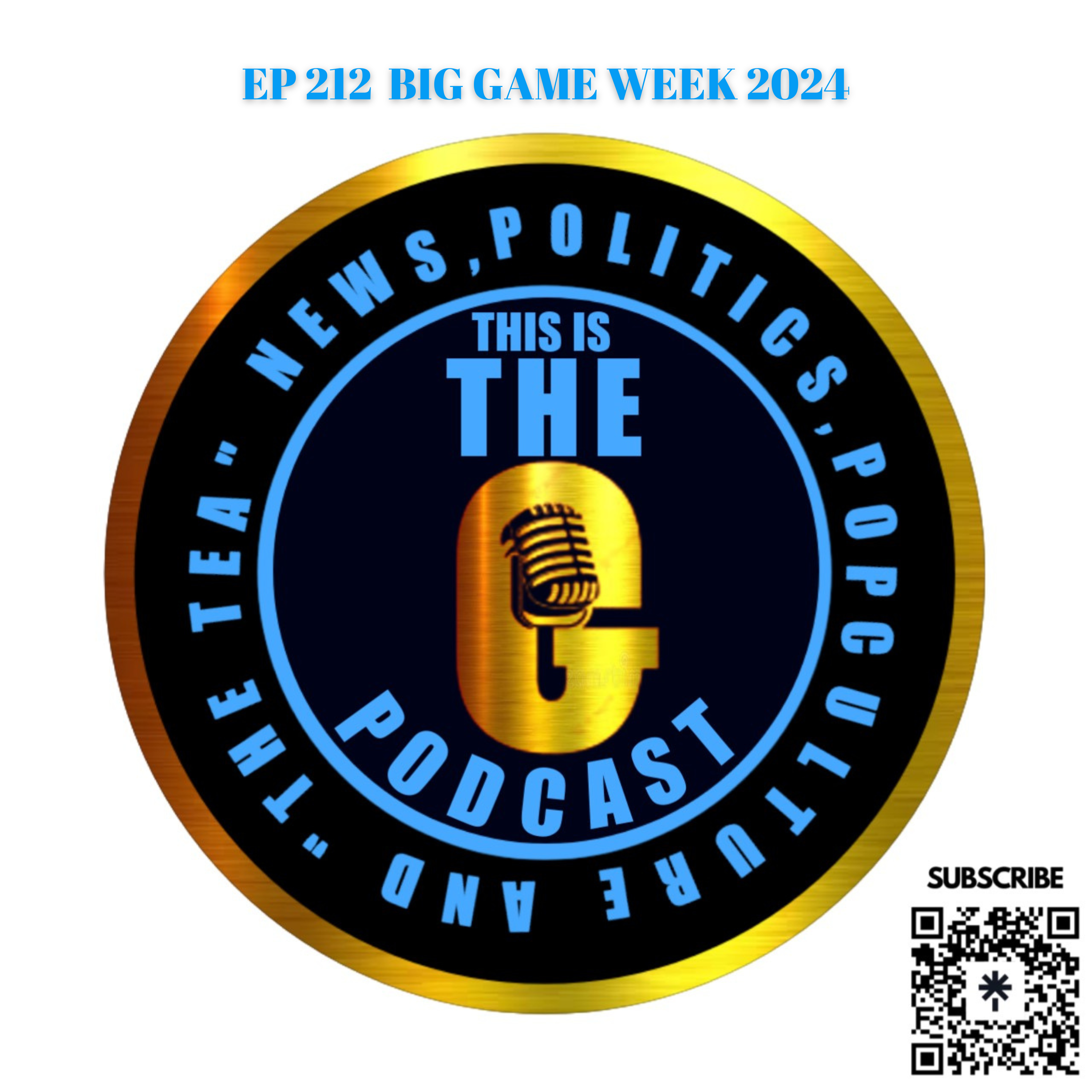 EPISODE 212 Big Game Week 2024 episode artwork
