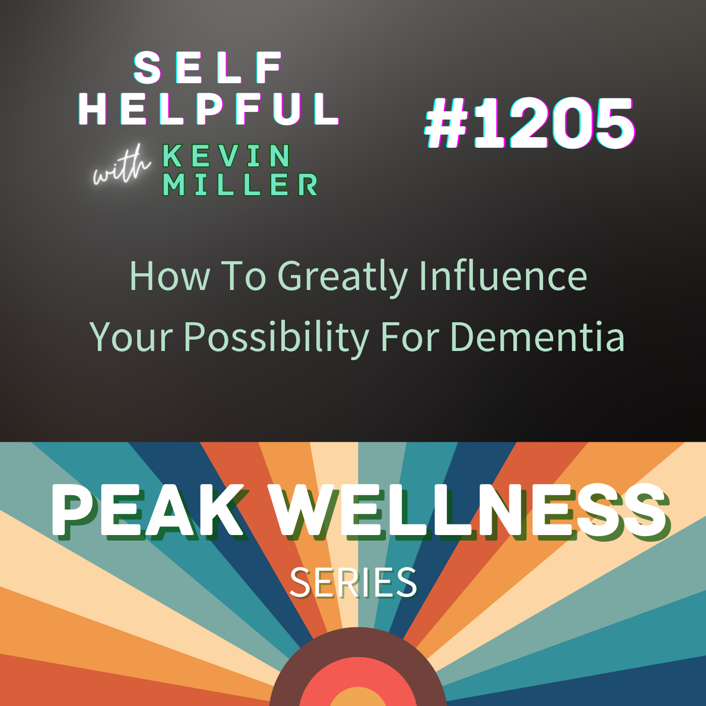 Peak Wellness | How To Greatly Influence Your Possibility For Dementia