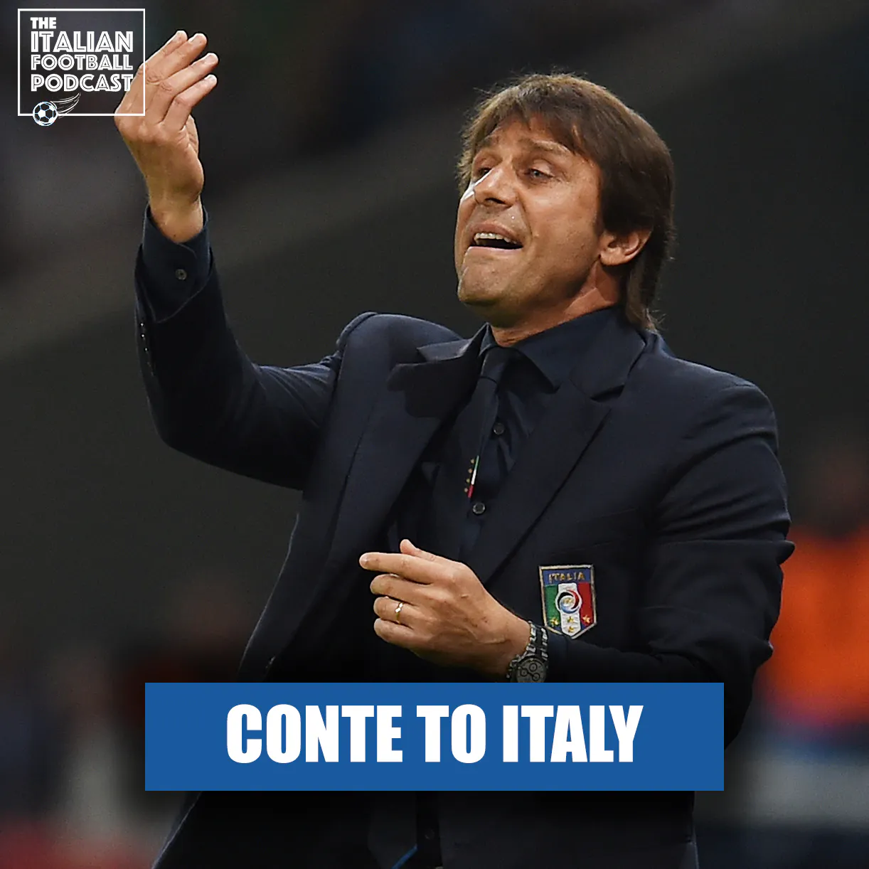 Antonio Conte To Italy: Probable XI, Tactics, Winners, Losers & More episode artwork