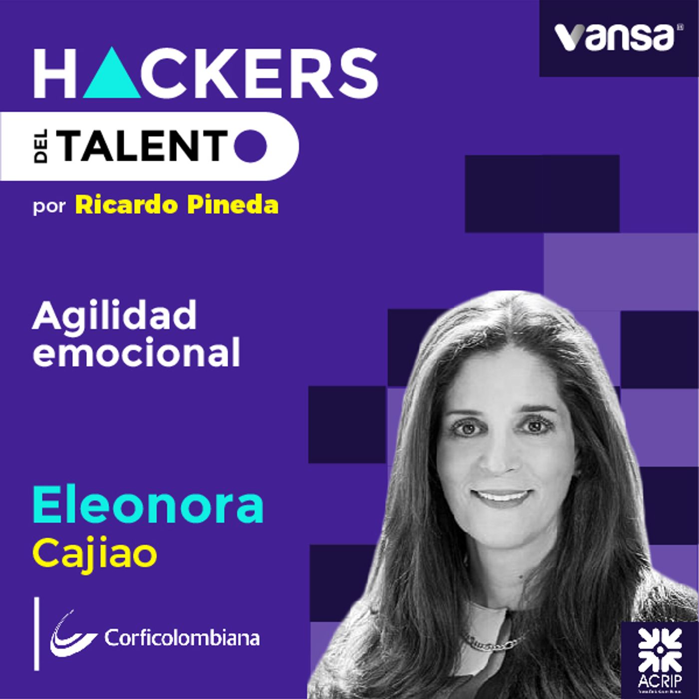 034. Agilidad emocional- Eleonora Cajiao (Corficolombiana)  -  Lado A episode artwork