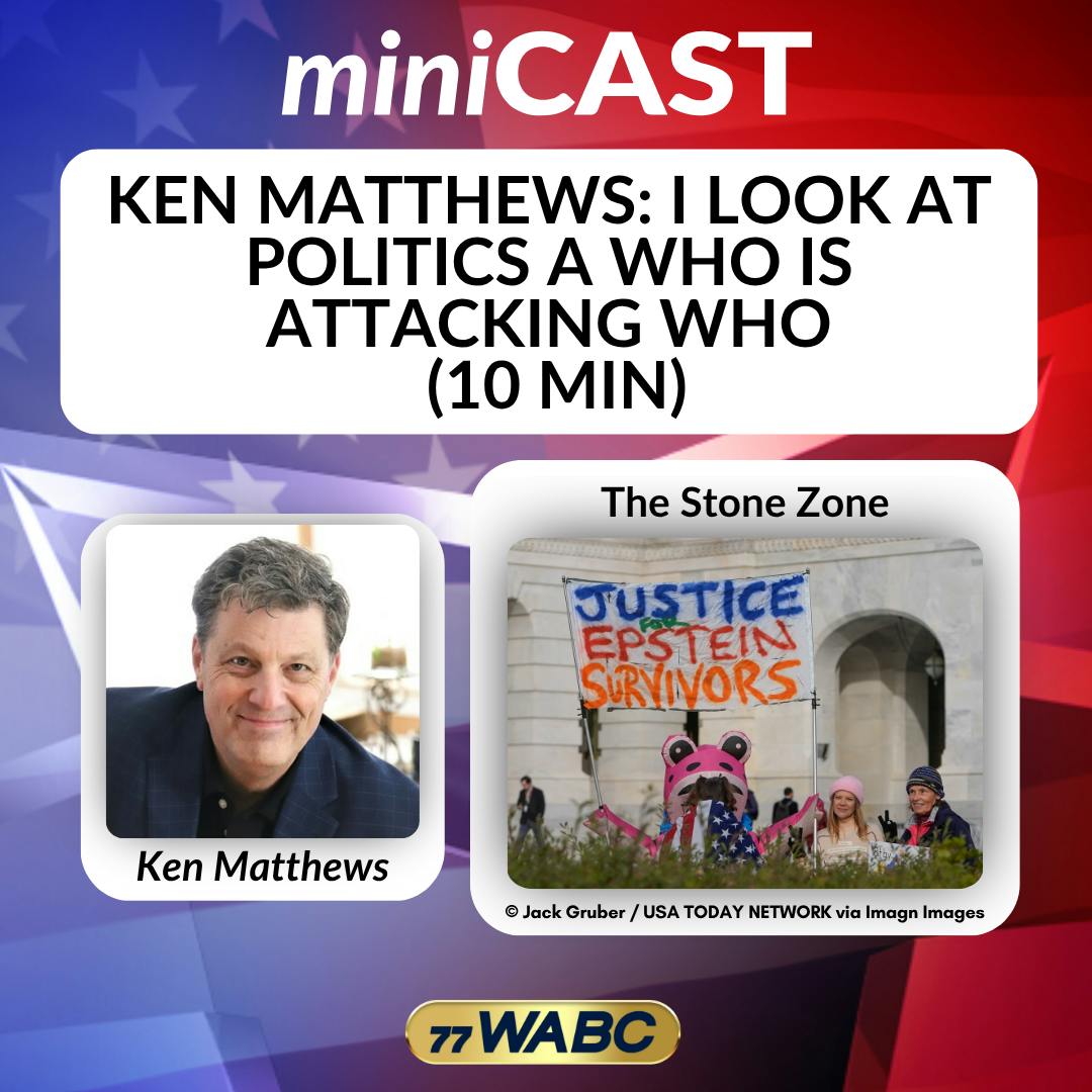 Ken Matthews: I Look At Politics a Who Is Attacking Who (10 Min) | 11-19-25 Ken Matthews: I Look At Politics a Who Is Attacking Who (10 Min) | 11-19-25